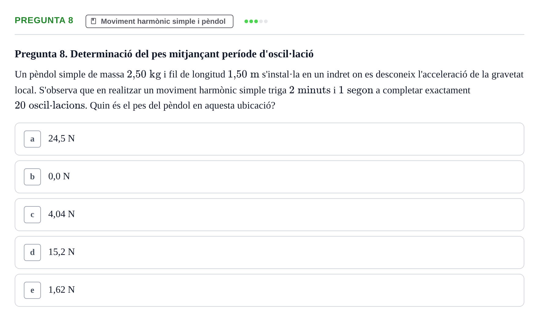 Enunciado: Pregunta 8 · Física I i II UAB 2021