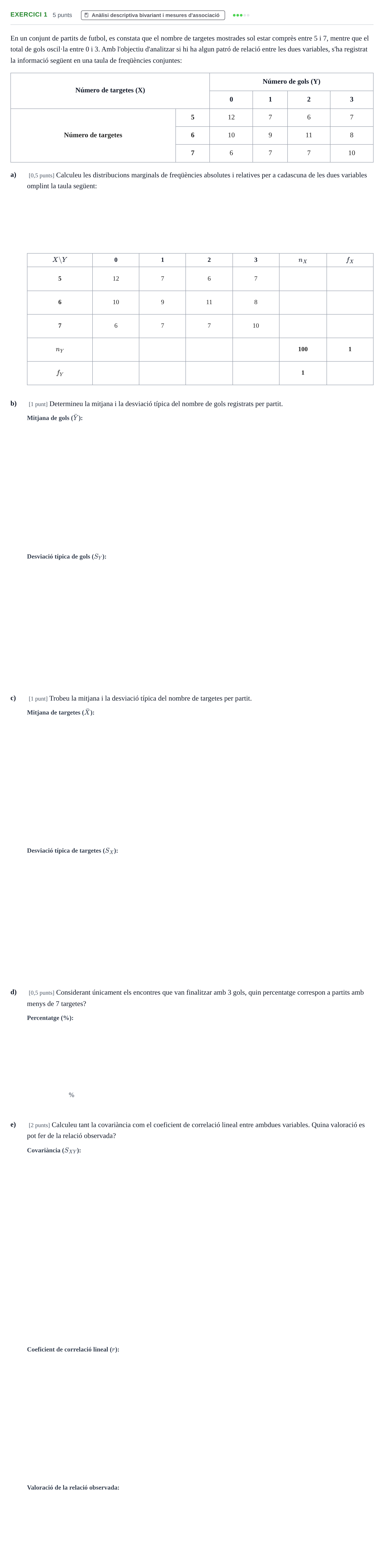 Enunciado: Exercici 1 · Estadística I UAB 2014