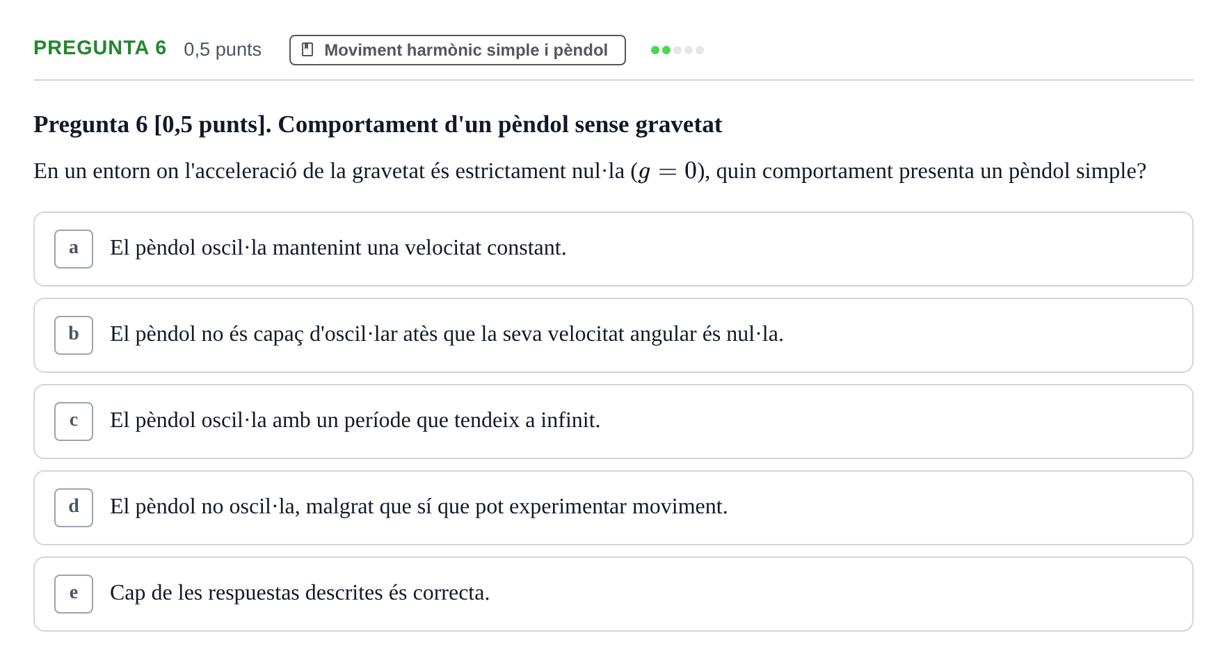 Enunciado: Pregunta 6 · Física I i II UAB 2022
