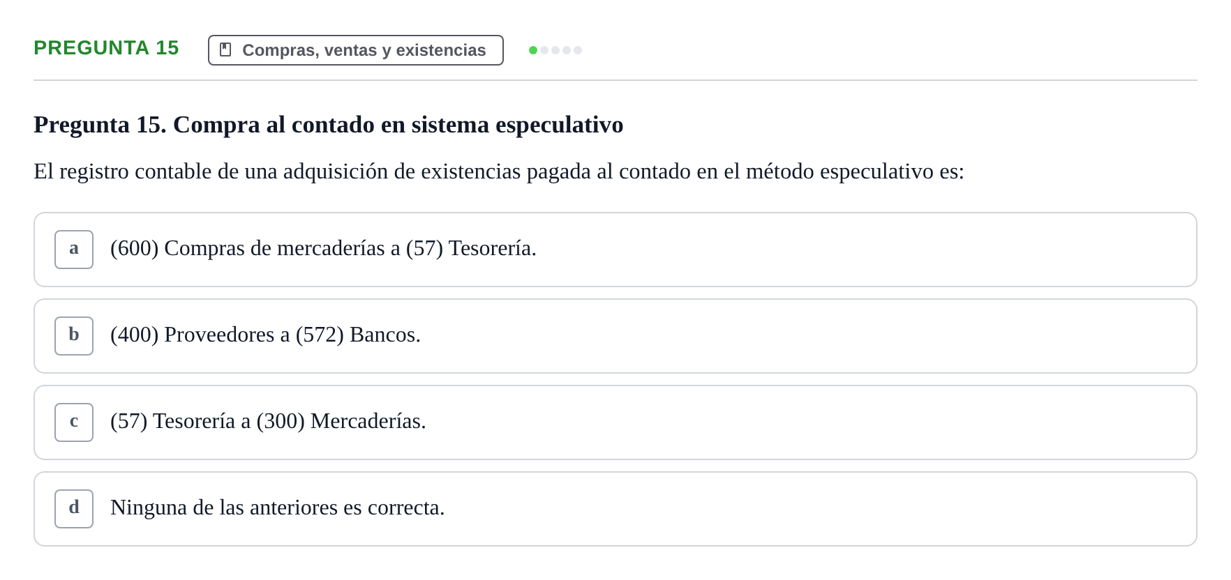 Enunciado: Pregunta 15 · Introducció a la Comptabilitat UAB 2014