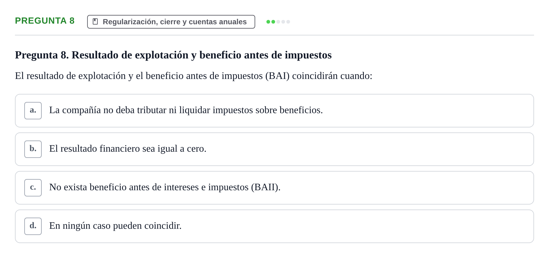 Enunciado: Pregunta 8 · Introducció a la Comptabilitat UAB 2014