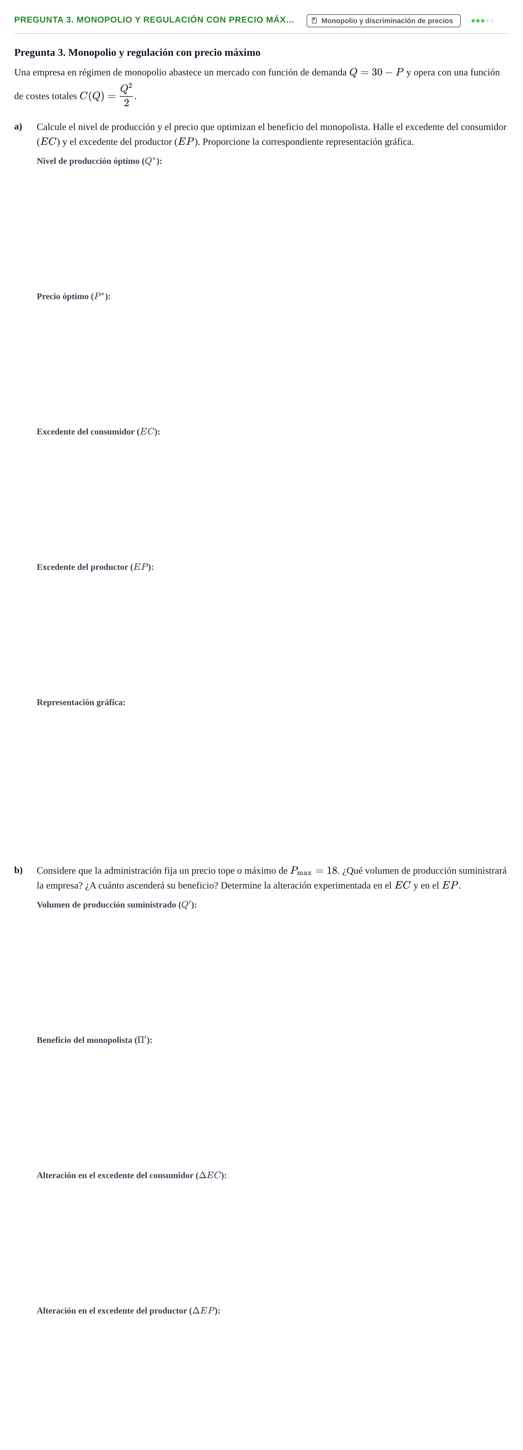 Enunciado: Pregunta 3. Monopolio y regulación con precio máx… · Mercados y conducta UOC 2024
