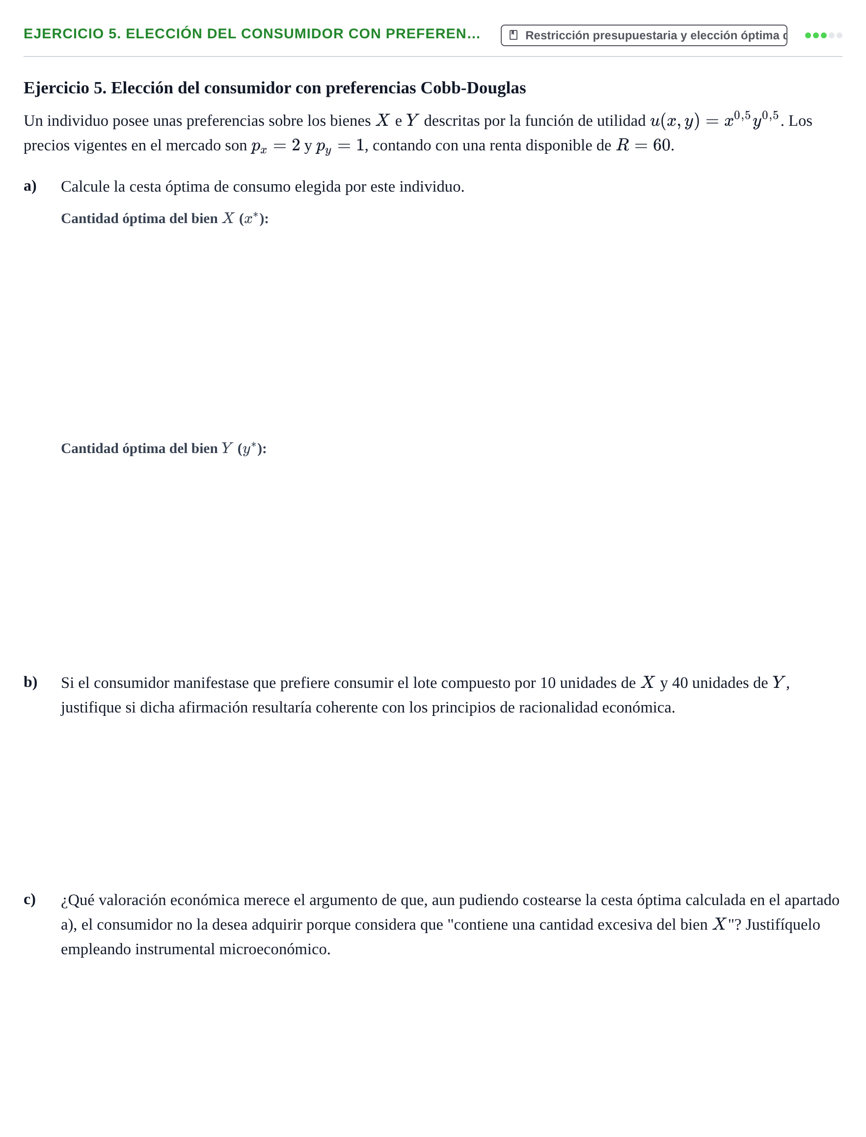 Enunciado: Ejercicio 5. Elección del consumidor con preferen… · Mercados y conducta UOC Juny 2025