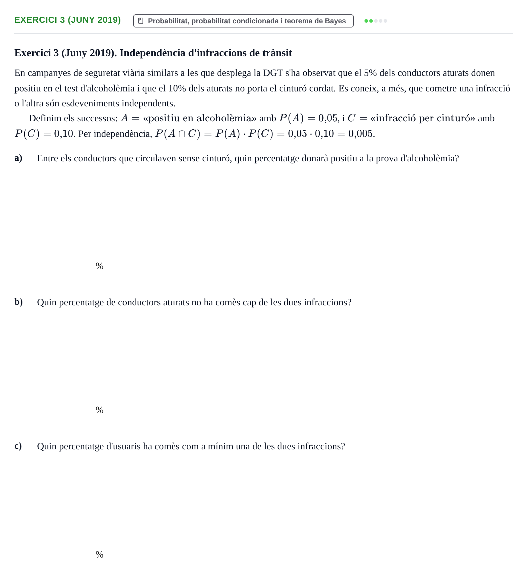 Enunciado: Exercici 3 (Juny 2019) · Estadística I UAB Juny 2019