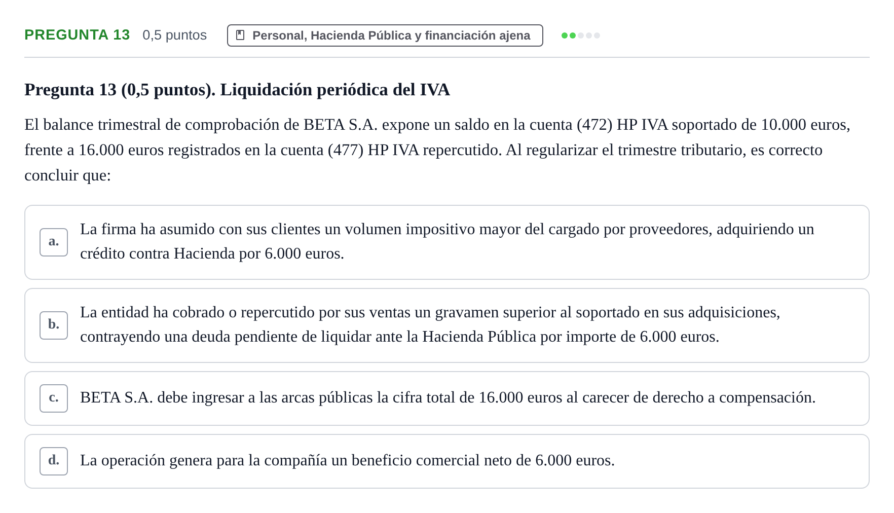 Enunciado: Pregunta 13 · Introducció a la Comptabilitat UAB 2016