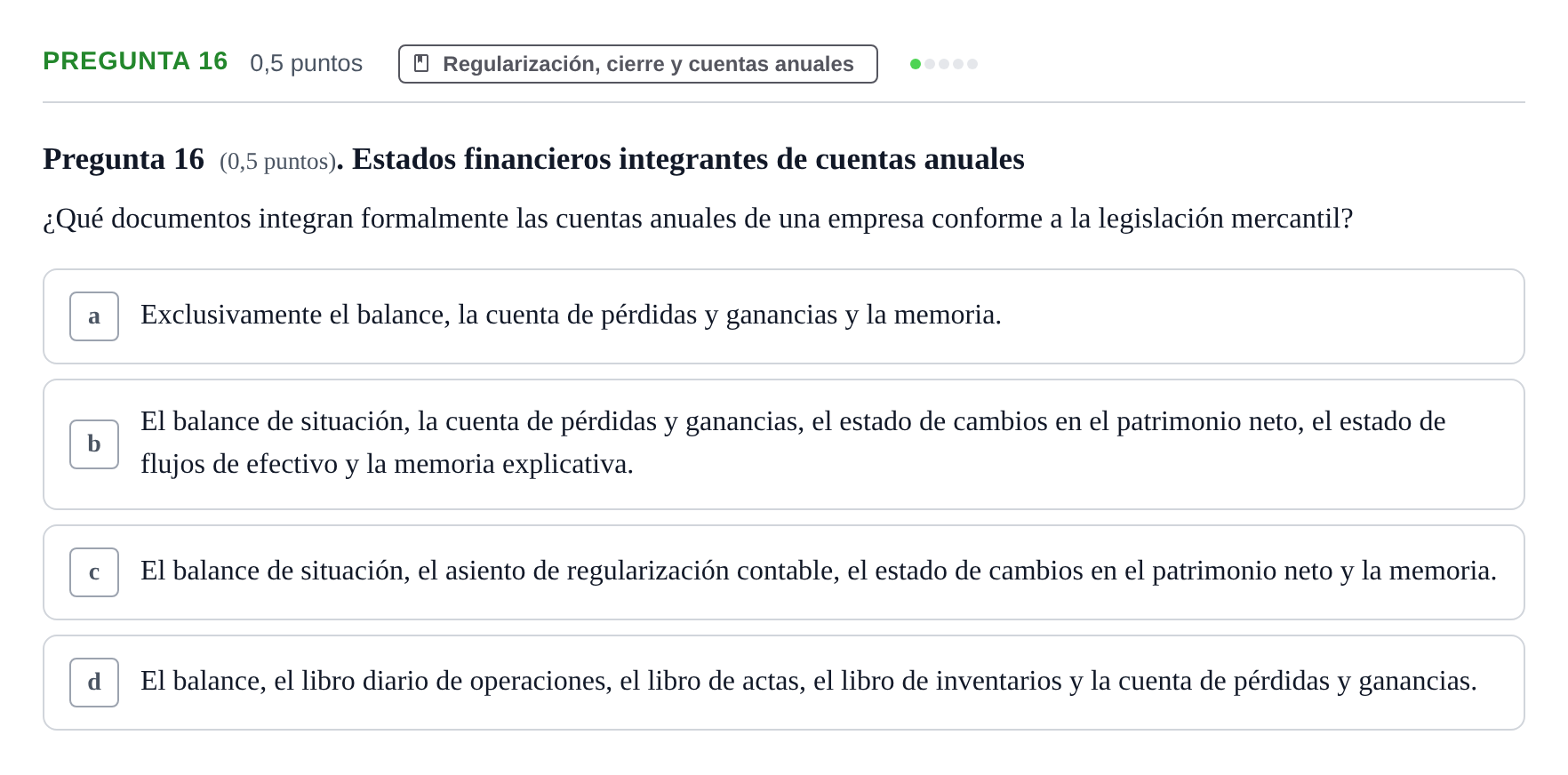 Enunciado: Pregunta 16 · Introducció a la Comptabilitat UAB 2016