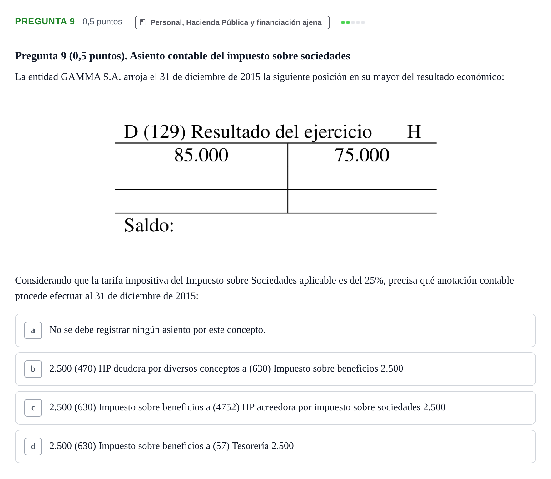Enunciado: Pregunta 9 · Introducció a la Comptabilitat UAB 2016