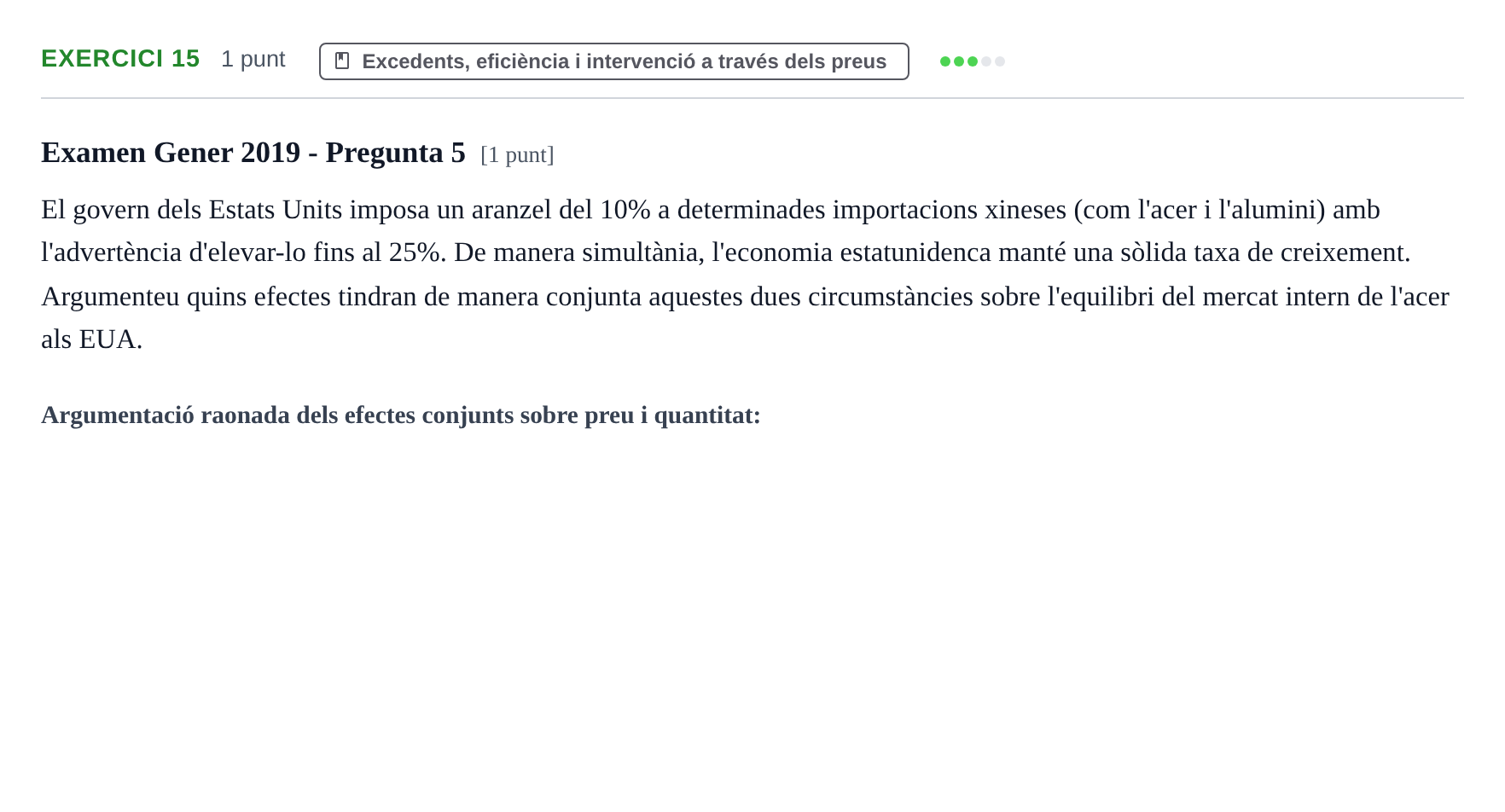 Enunciado: Problema 15 · Introducción a la Economía UVIC 2017
