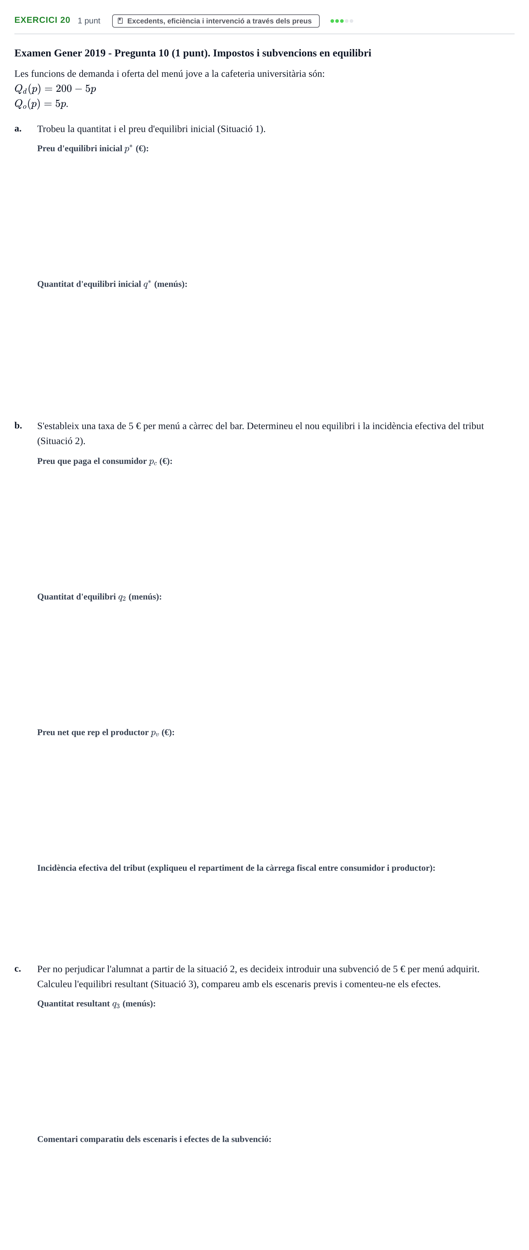 Enunciado: Problema 20 · Introducción a la Economía UVIC 2017