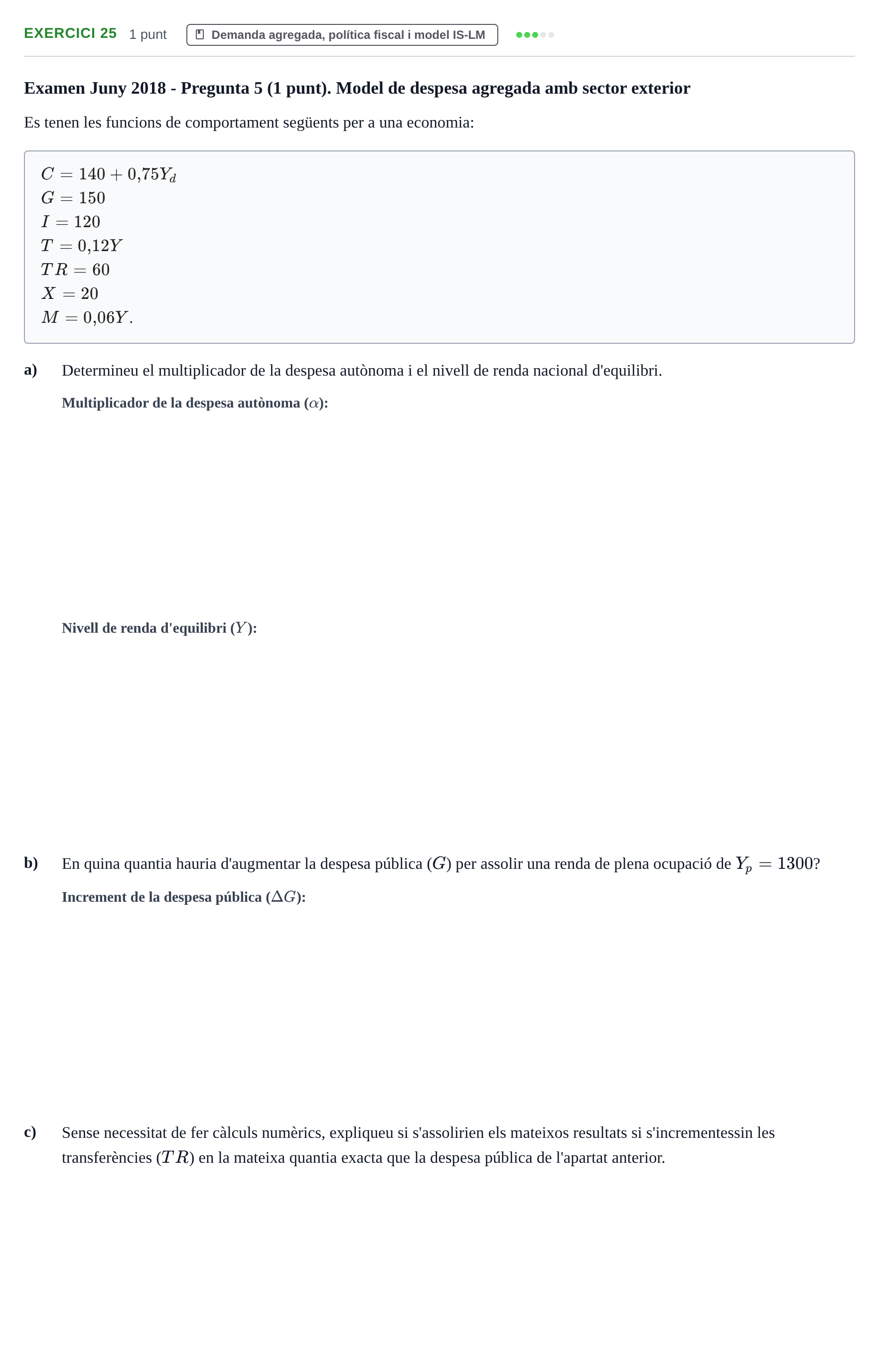 Enunciado: Problema 25 · Introducción a la Economía UVIC 2017