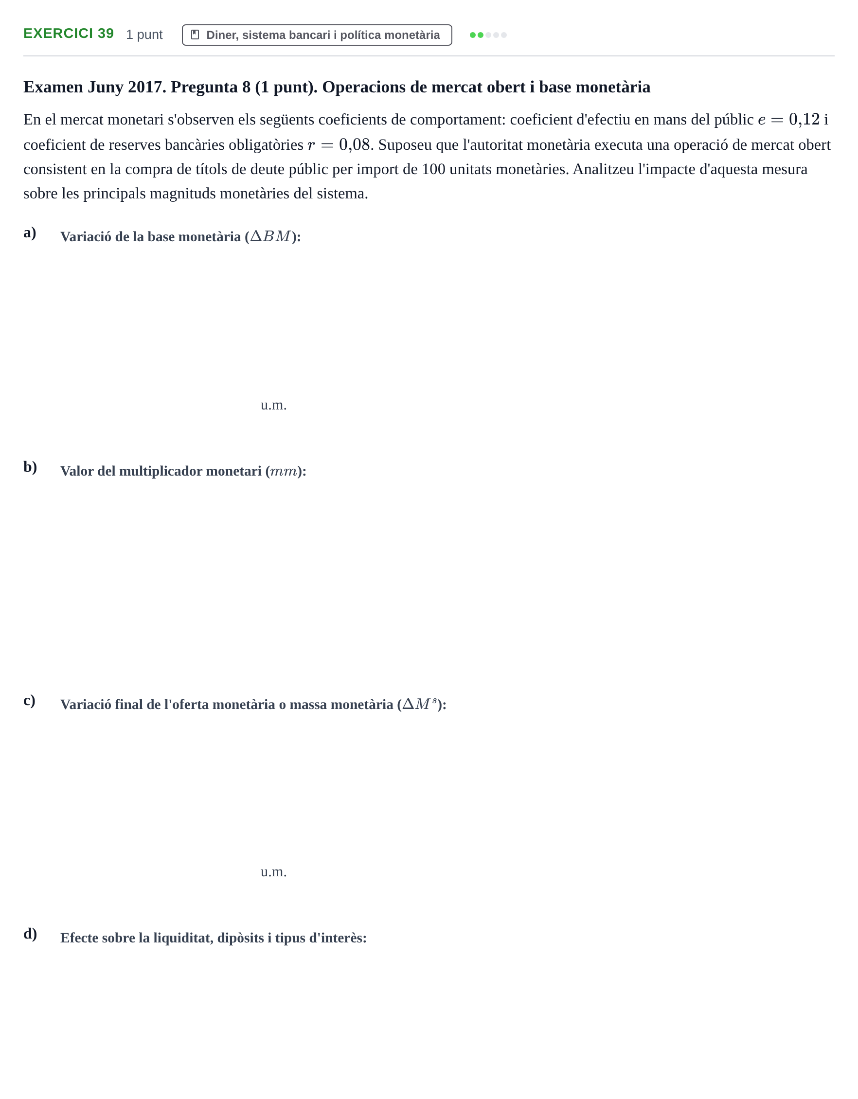 Enunciado: Problema 39 · Introducción a la Economía UVIC 2017