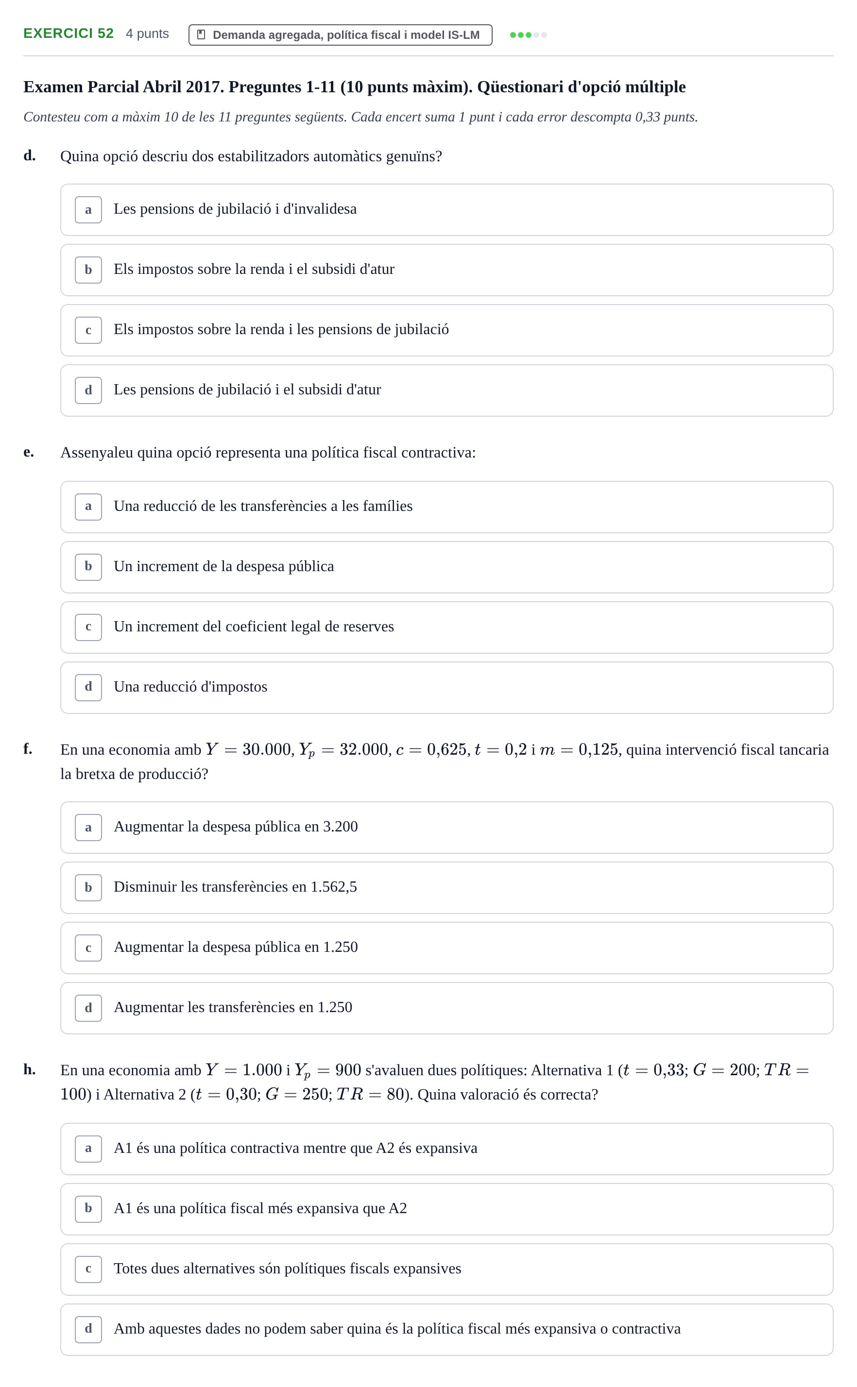Enunciado: Ejercicio 52 - Demanda agregada, política fiscal i model IS… · Introducción a la Economía UVIC 2017