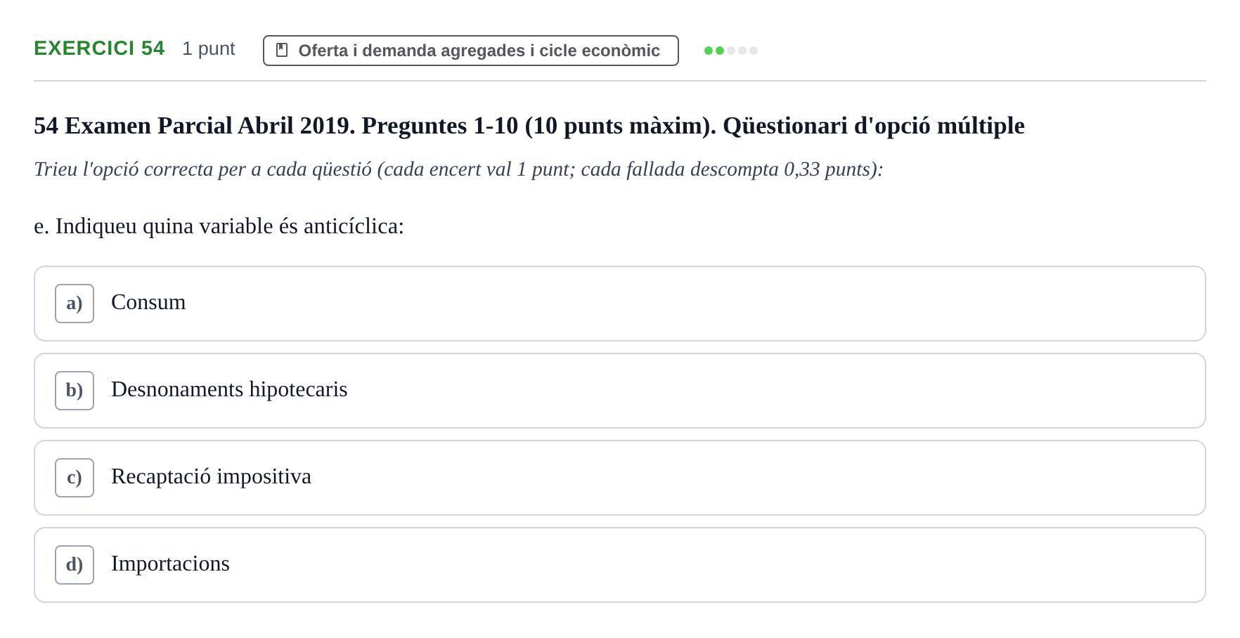 Enunciado: Ejercicio 54 - Oferta i demanda agregades i cicle econòmic · Introducción a la Economía UVIC 2017
