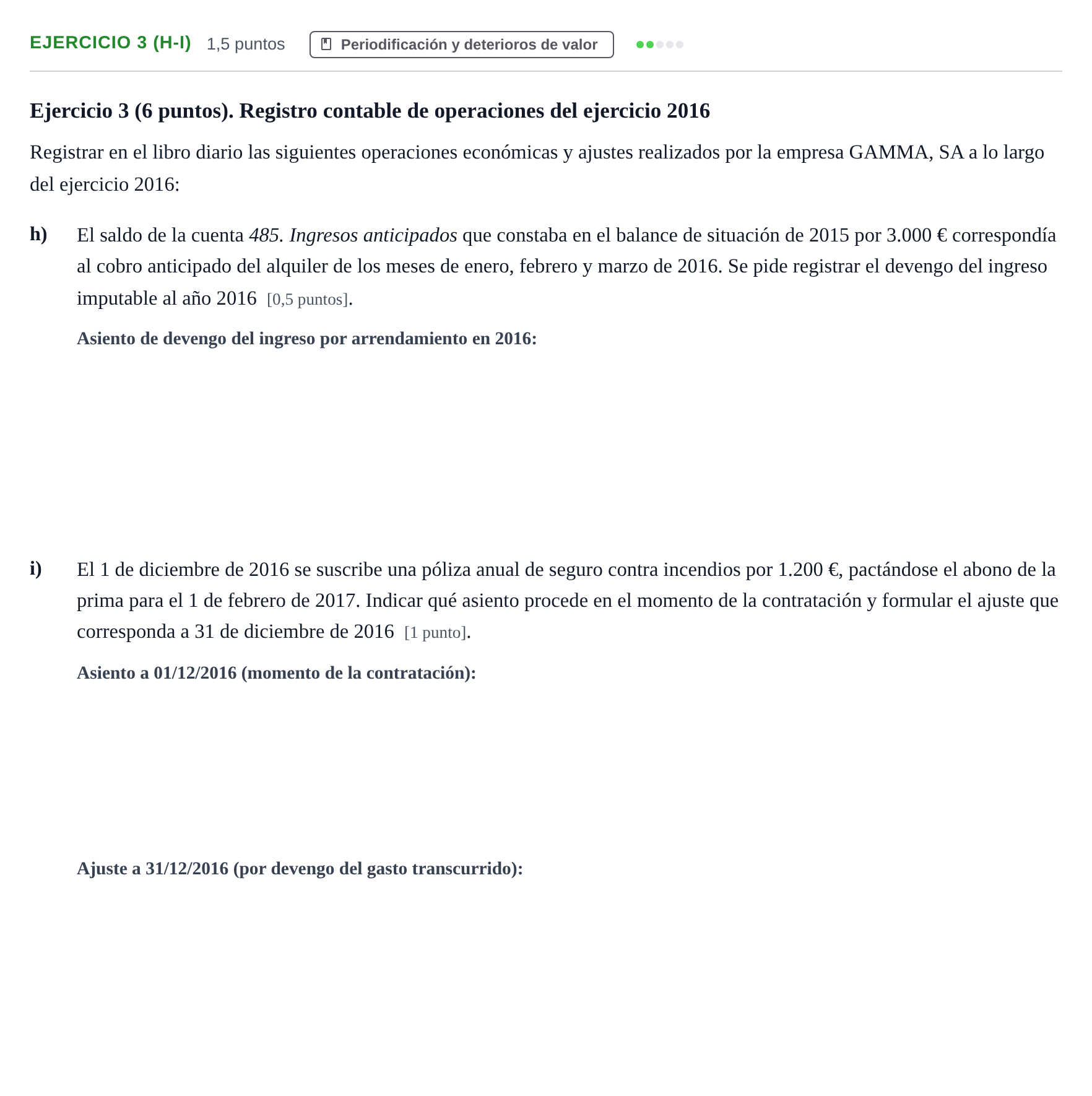 Enunciado: Ejercicio 3 (h-i) - Periodificación · Introducció a la Comptabilitat UAB 2016