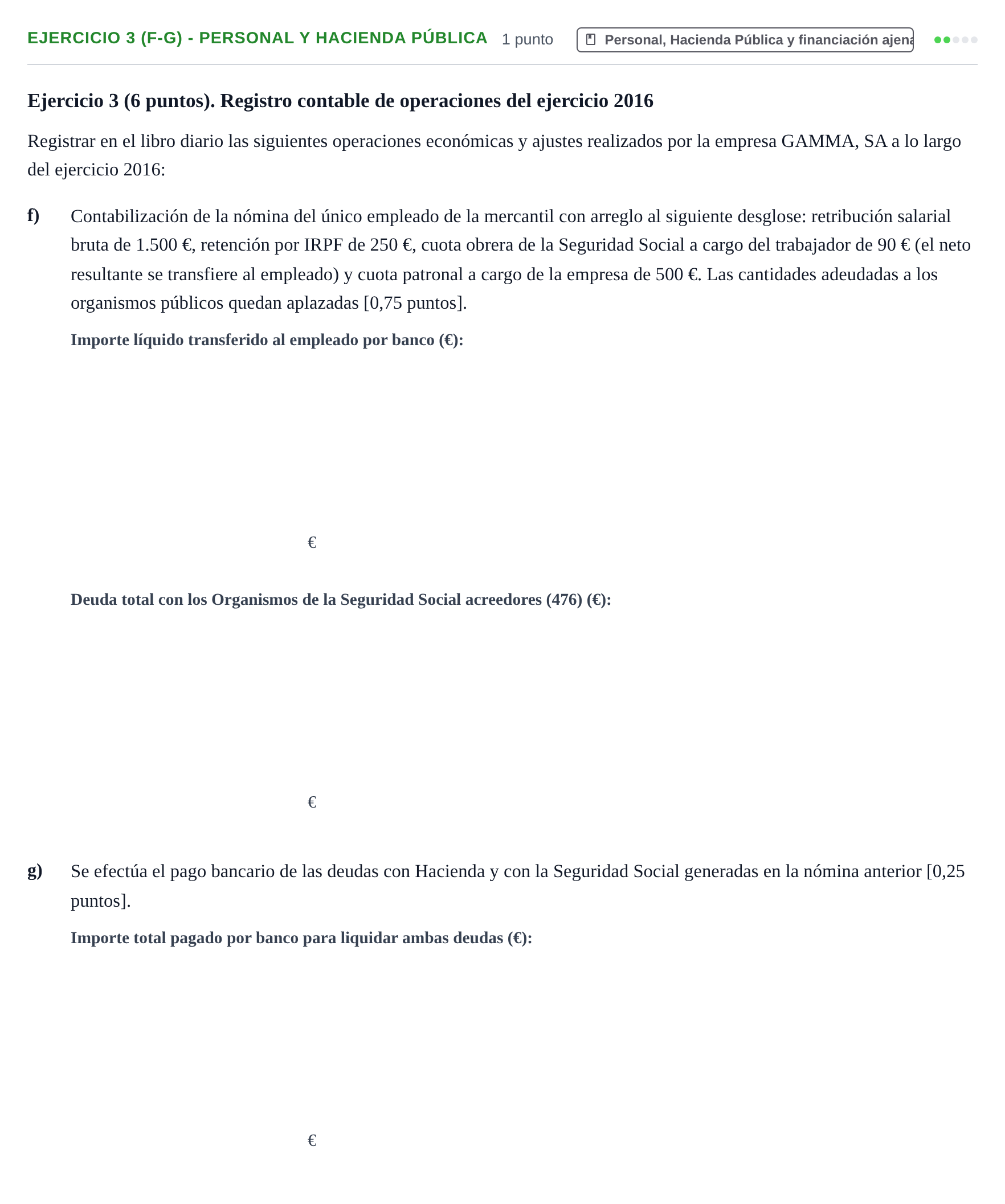 Enunciado: Ejercicio 3 (f-g) - Personal y Hacienda Pública · Introducció a la Comptabilitat UAB 2016