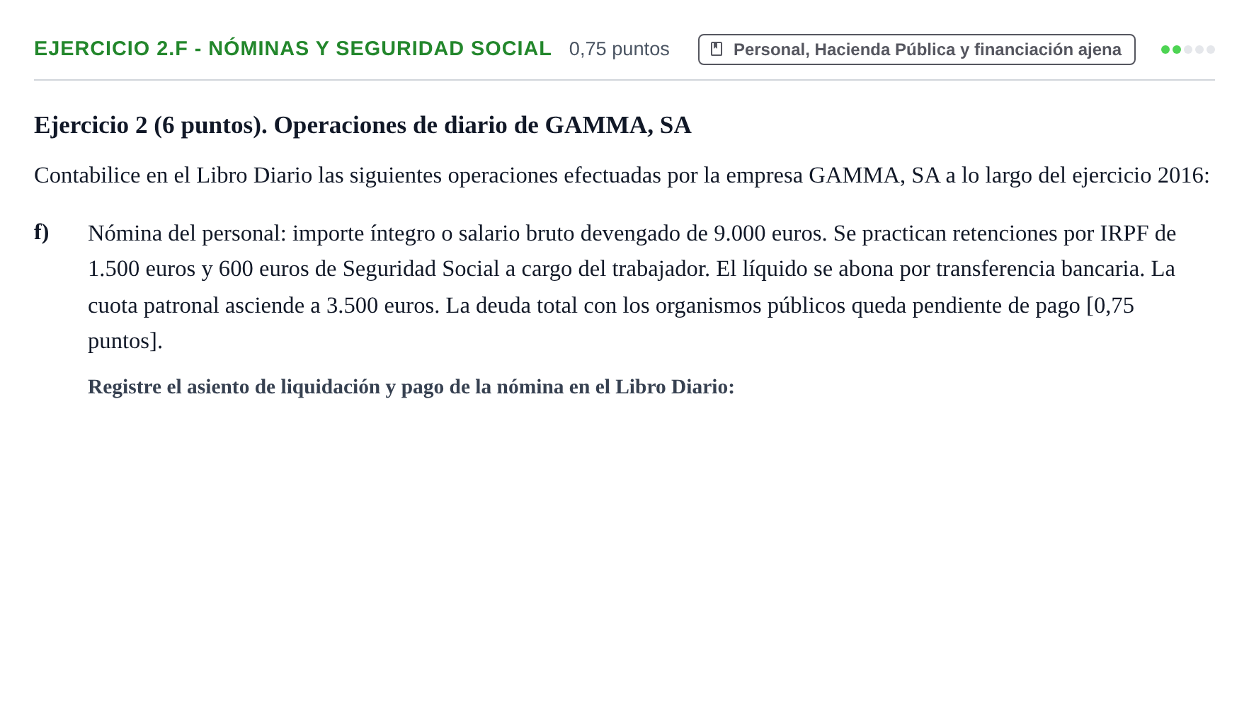 Enunciado: Ejercicio 2.f - Nóminas y Seguridad Social · Introducció a la Comptabilitat UAB 2016