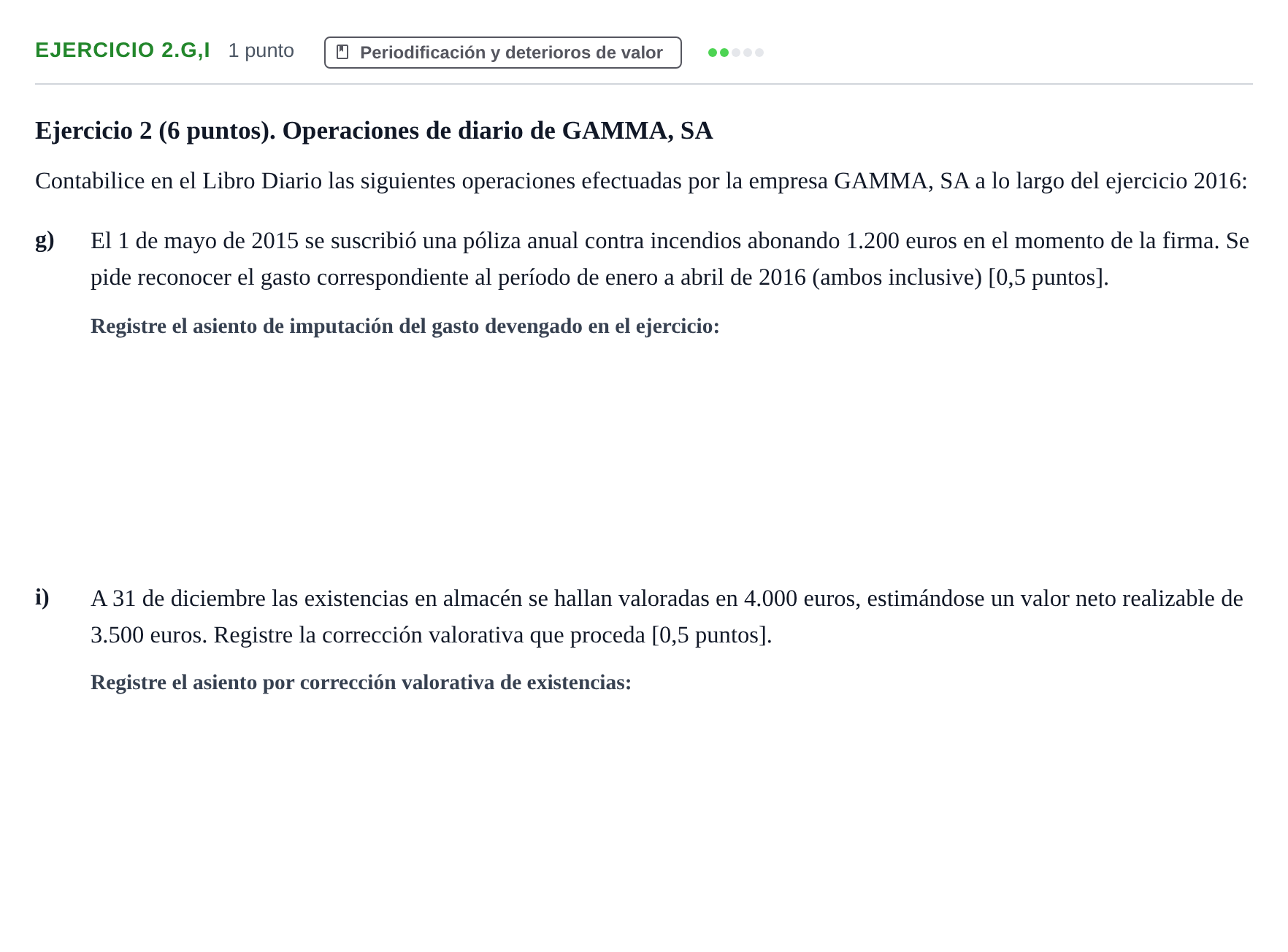 Enunciado: Ejercicio 2.g,i - Periodificación y deterioros de… · Introducció a la Comptabilitat UAB 2016