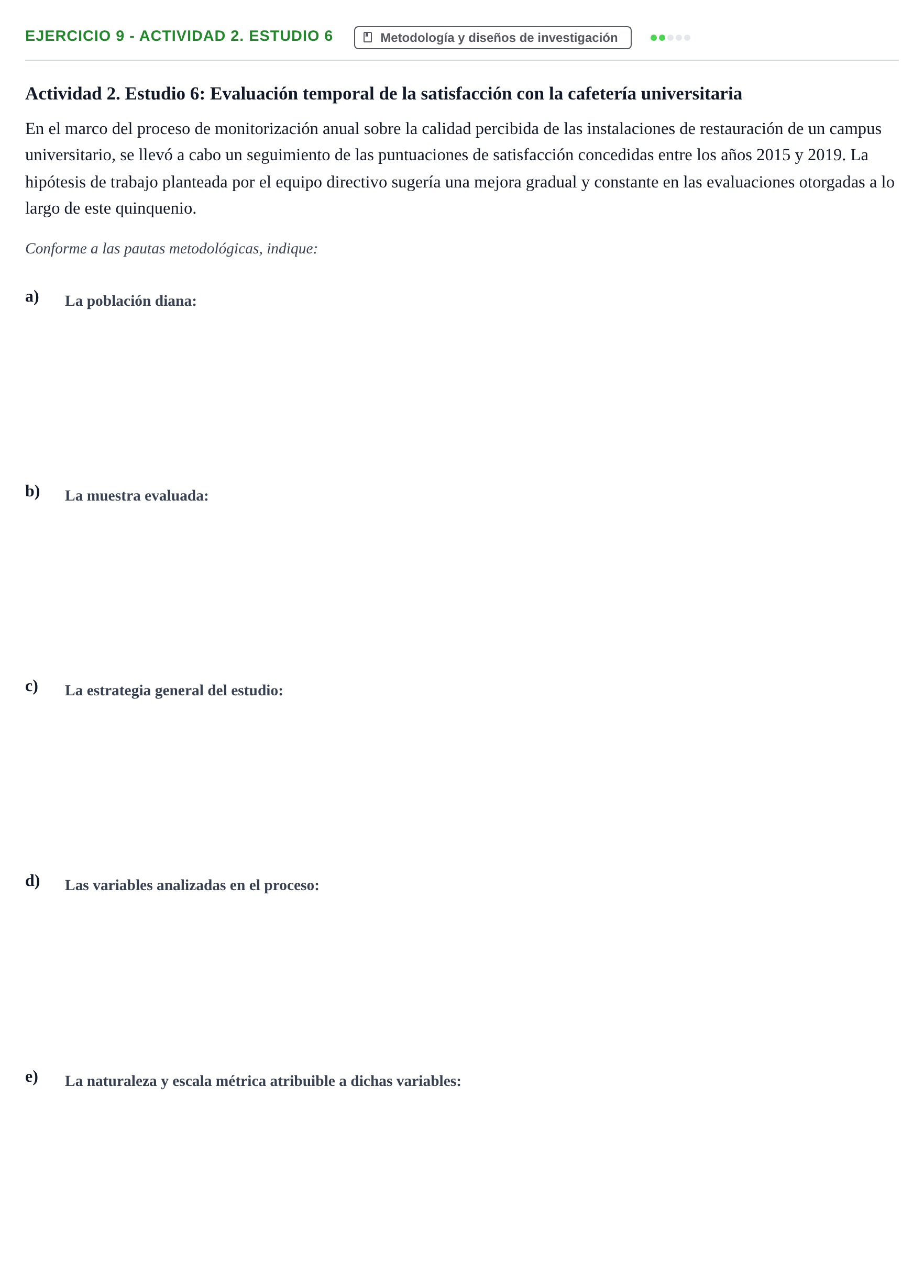 Enunciado: 9 - Actividad 2. Estudio 6