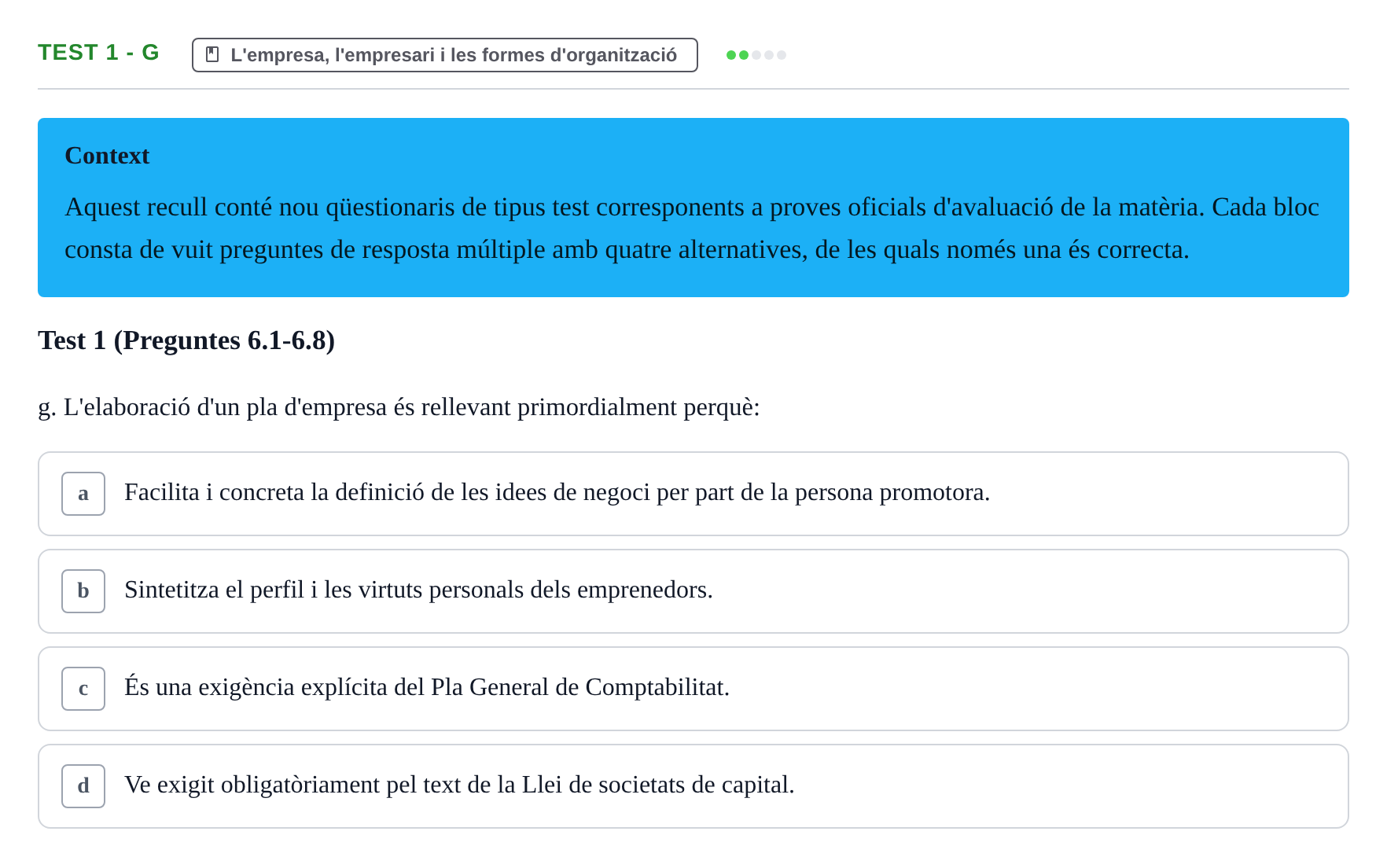 Enunciado: Ejercicio Test 1 - g · Economia de l'Empresa I UAB Recull d'Exàmens Tipus Test: Economia de l'Empresa