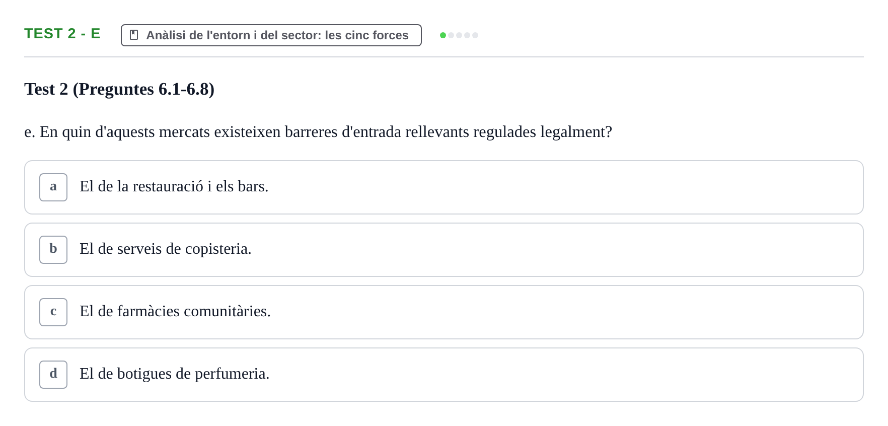 Enunciado: Ejercicio Test 2 - e · Economia de l'Empresa I UAB Recull d'Exàmens Tipus Test: Economia de l'Empresa