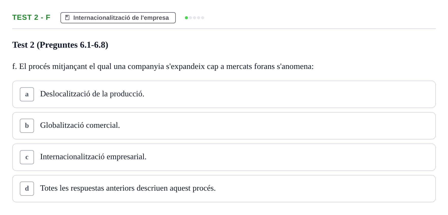 Enunciado: Ejercicio Test 2 - f · Economia de l'Empresa I UAB Recull d'Exàmens Tipus Test: Economia de l'Empresa