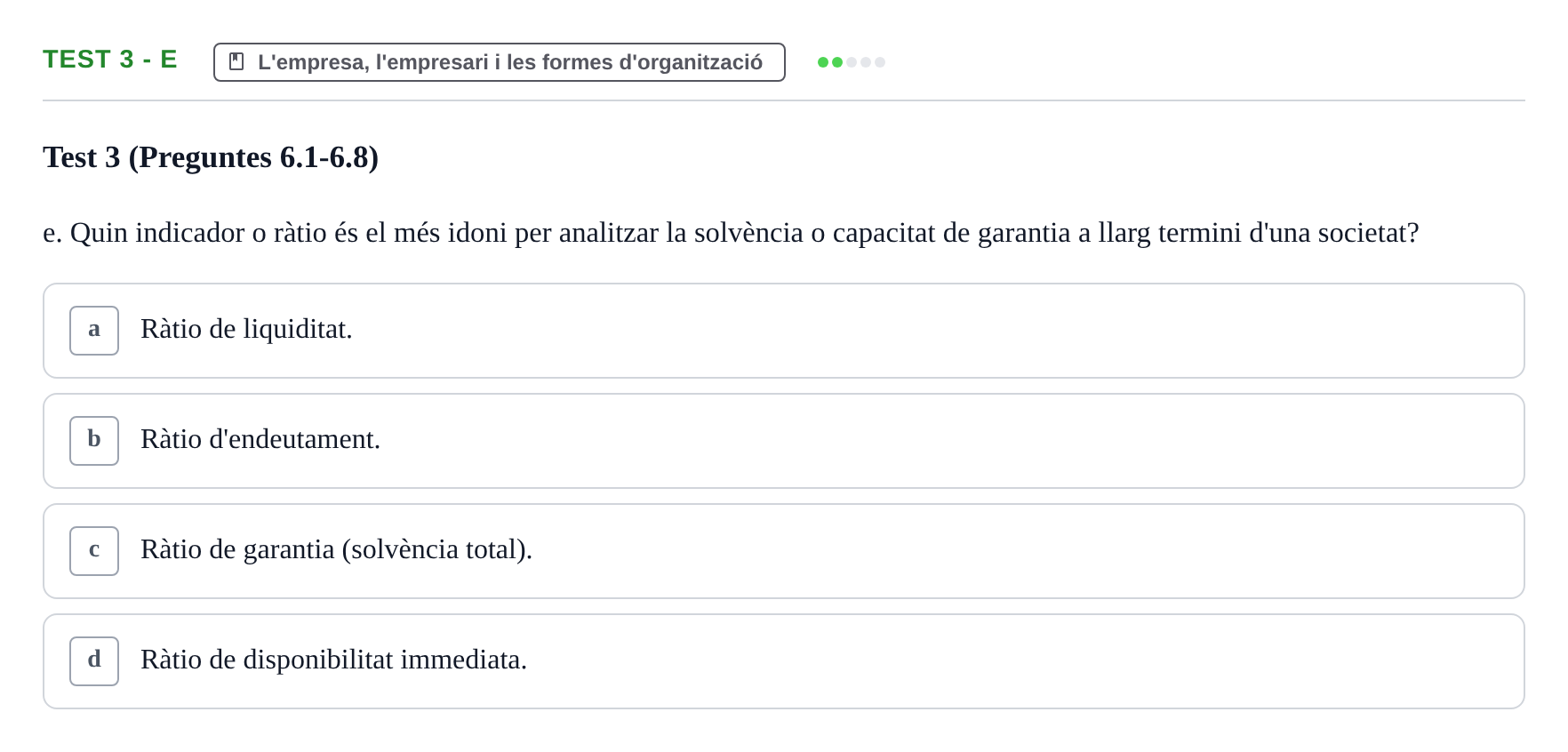 Enunciado: Ejercicio Test 3 - e · Economia de l'Empresa I UAB Recull d'Exàmens Tipus Test: Economia de l'Empresa