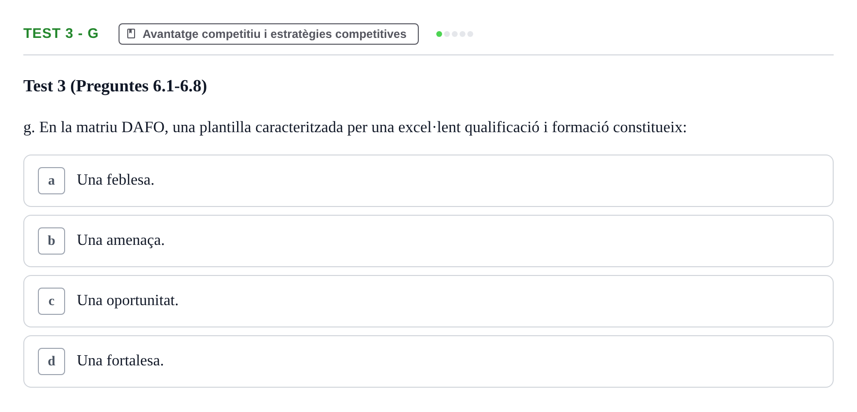 Enunciado: Ejercicio Test 3 - g · Economia de l'Empresa I UAB Recull d'Exàmens Tipus Test: Economia de l'Empresa