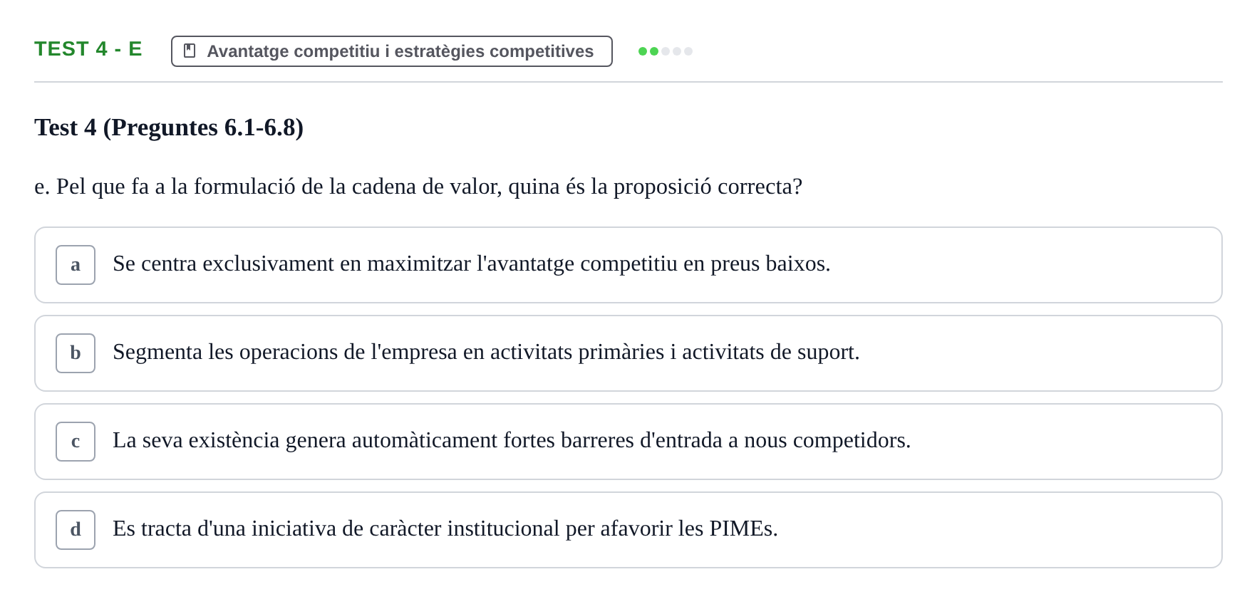 Enunciado: Ejercicio Test 4 - e · Economia de l'Empresa I UAB Recull d'Exàmens Tipus Test: Economia de l'Empresa