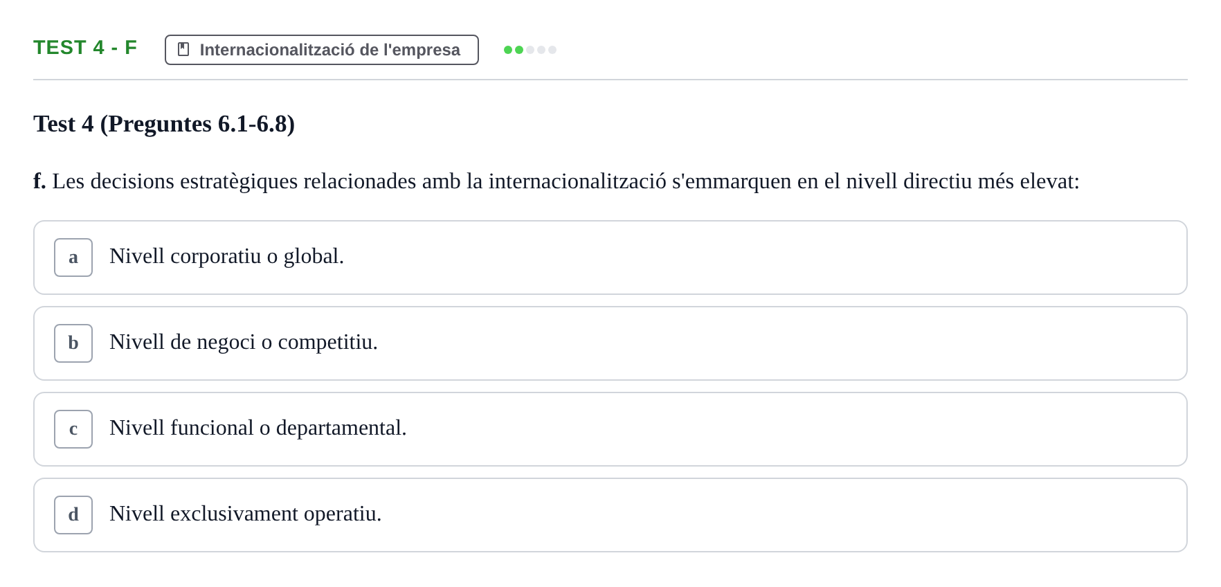 Enunciado: Ejercicio Test 4 - f · Economia de l'Empresa I UAB Recull d'Exàmens Tipus Test: Economia de l'Empresa