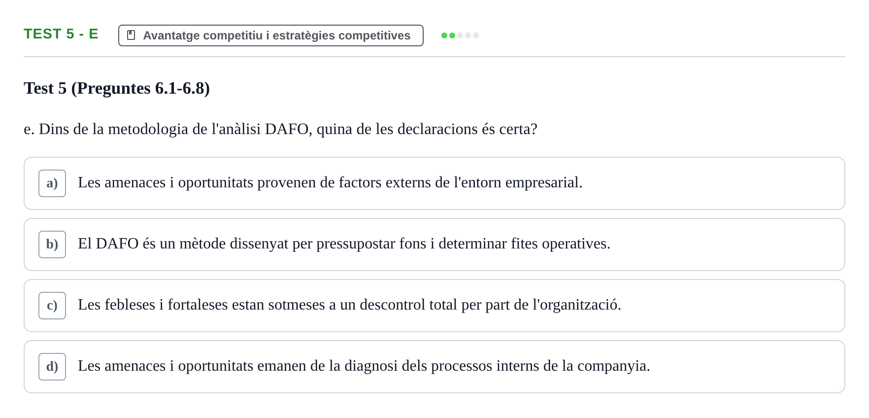 Enunciado: Ejercicio Test 5 - e · Economia de l'Empresa I UAB Recull d'Exàmens Tipus Test: Economia de l'Empresa