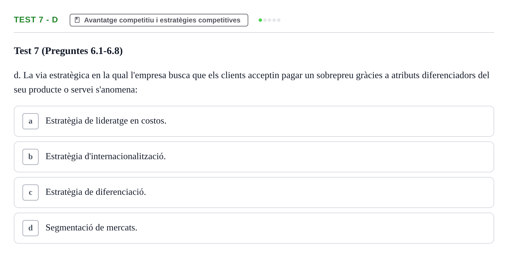 Enunciado: Ejercicio Test 7 - d · Economia de l'Empresa I UAB Recull d'Exàmens Tipus Test: Economia de l'Empresa