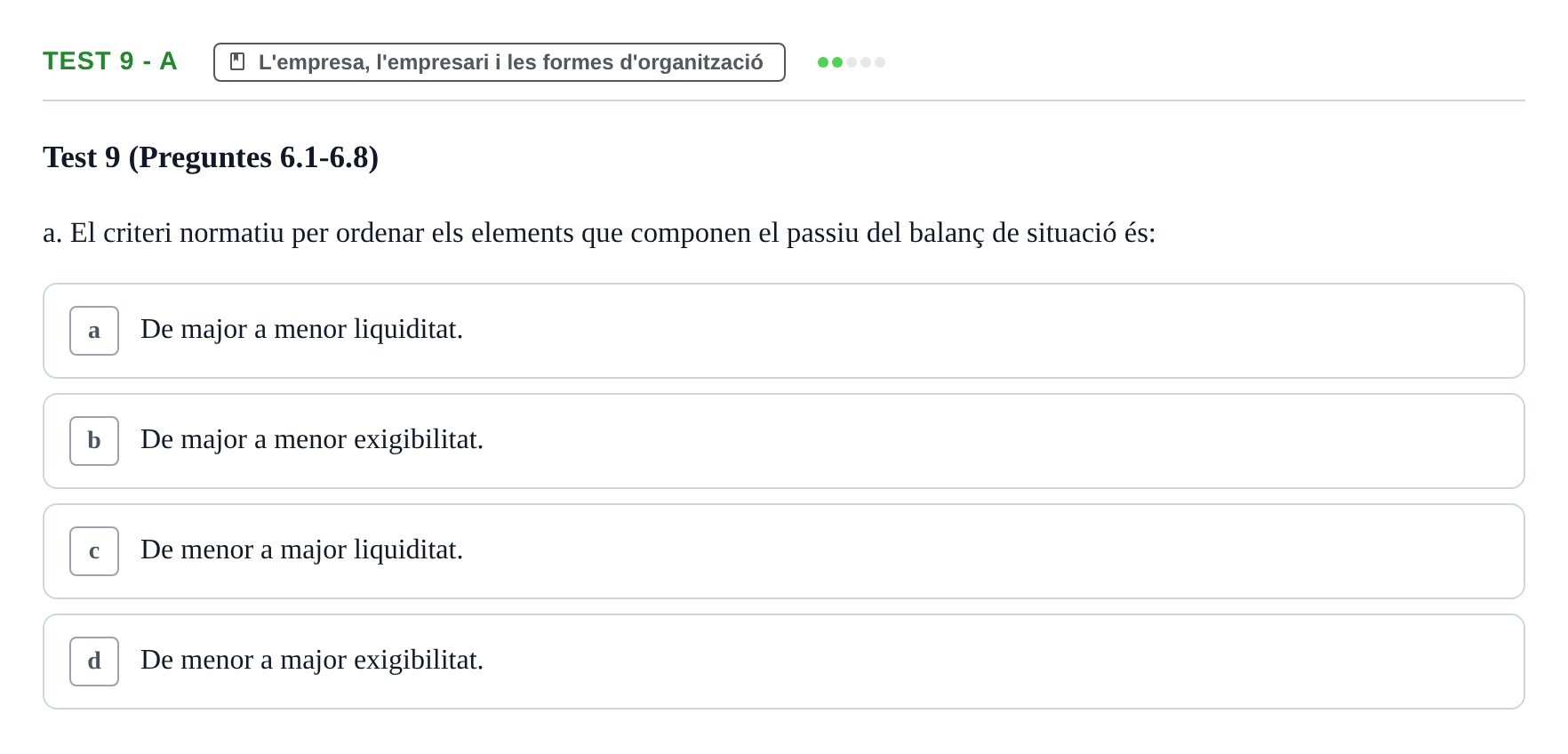 Enunciado: Ejercicio Test 9 - a · Economia de l'Empresa I UAB Recull d'Exàmens Tipus Test: Economia de l'Empresa