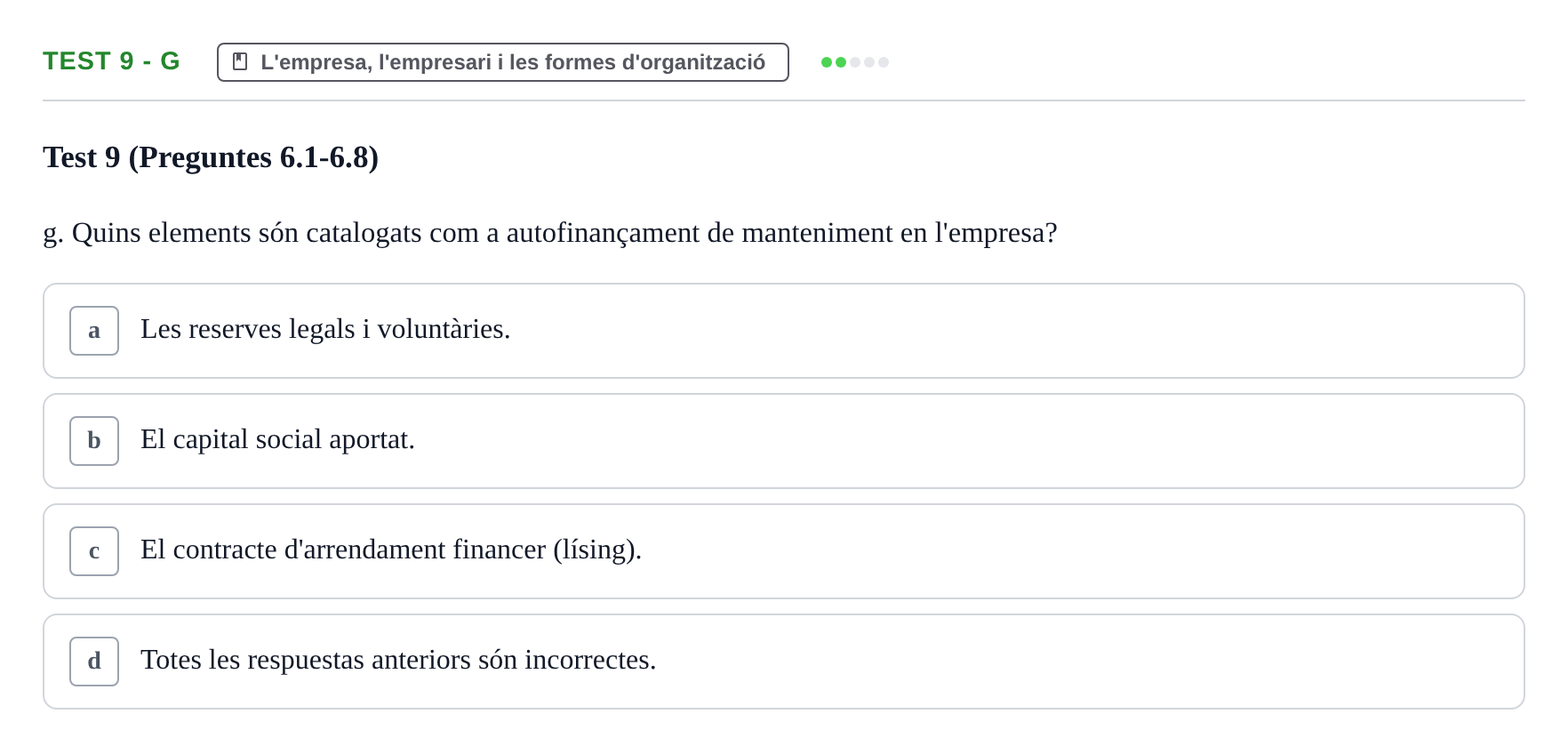 Enunciado: Ejercicio Test 9 - g · Economia de l'Empresa I UAB Recull d'Exàmens Tipus Test: Economia de l'Empresa