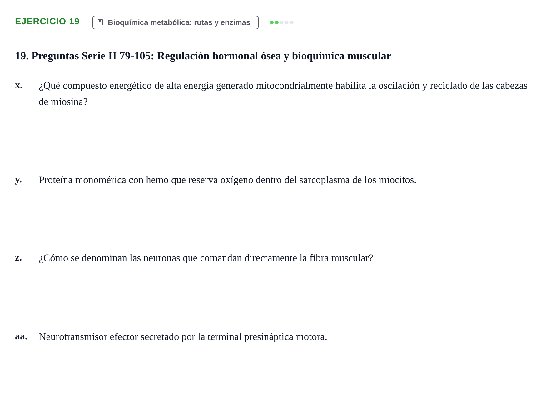 Enunciado: 19 - Bioquímica metabólica: rutas y enzimas