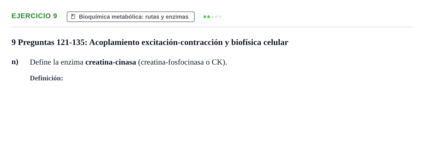 Enunciado: 9 - Bioquímica metabólica: rutas y enzimas