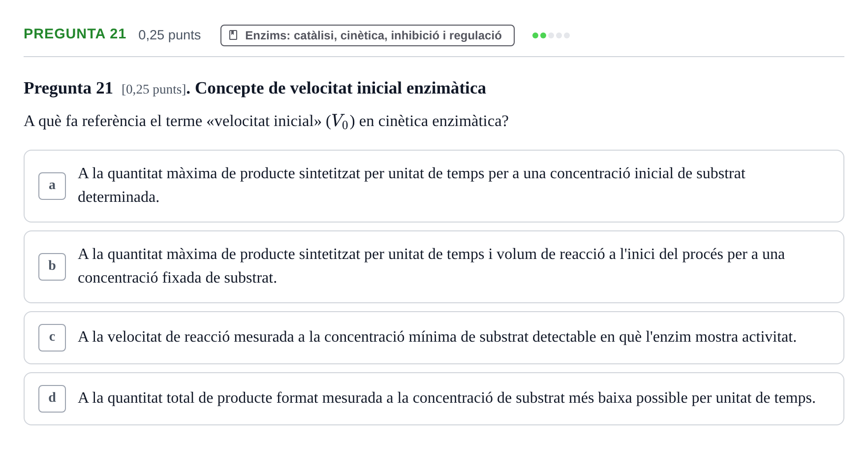 Enunciado: Pregunta 21 · Bioquímica y Metabolismo UDL 2025