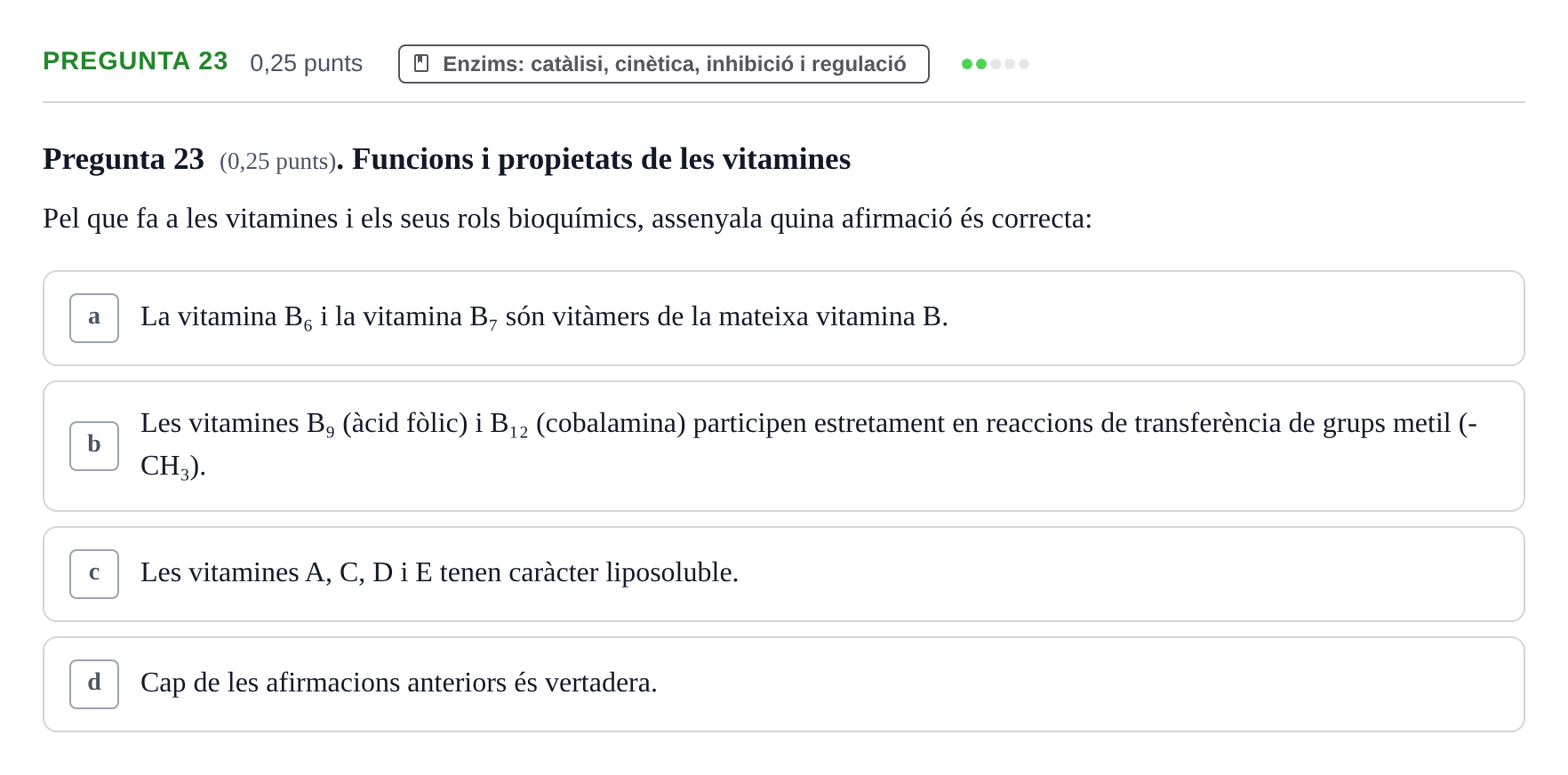 Enunciado: Pregunta 23 · Bioquímica y Metabolismo UDL 2025