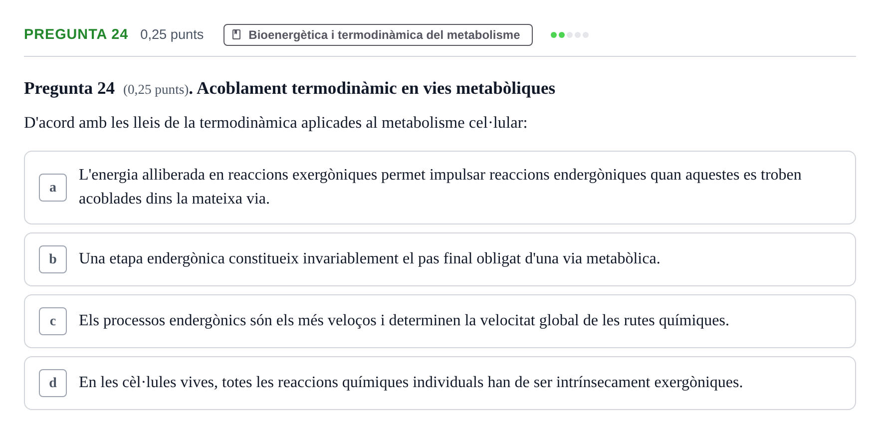 Enunciado: Pregunta 24 · Bioquímica y Metabolismo UDL 2025