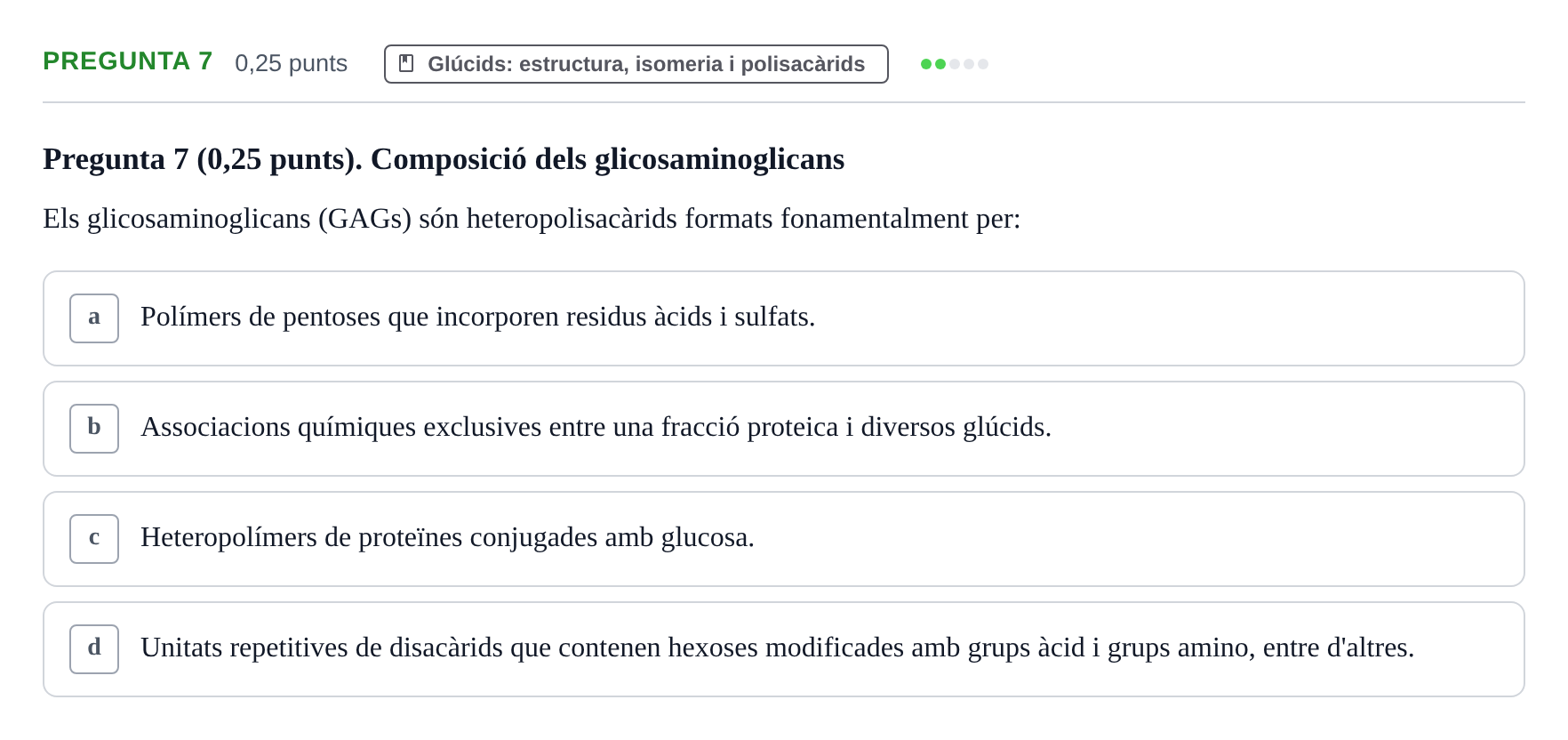 Enunciado: Pregunta 7 · Bioquímica y Metabolismo UDL 2025