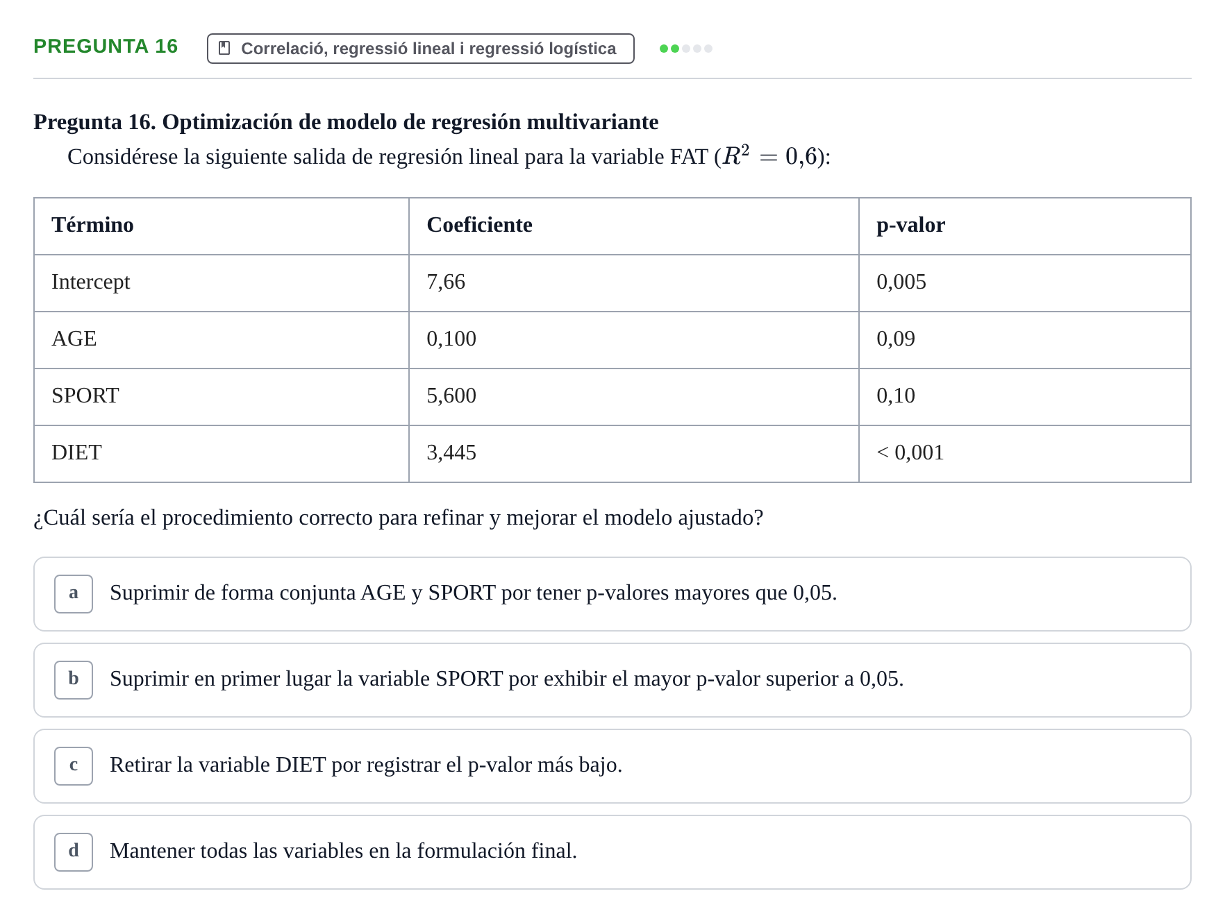 Enunciado: Pregunta 16 · Bioestadística UDL Examen Parcial de Bioestadística