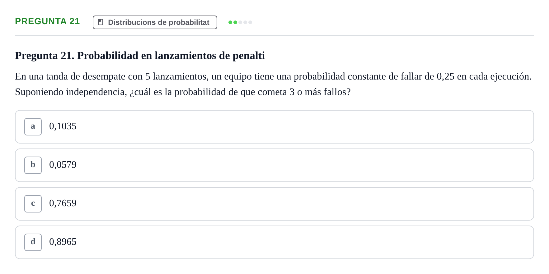 Enunciado: Pregunta 21 · Bioestadística UDL Examen Parcial de Bioestadística