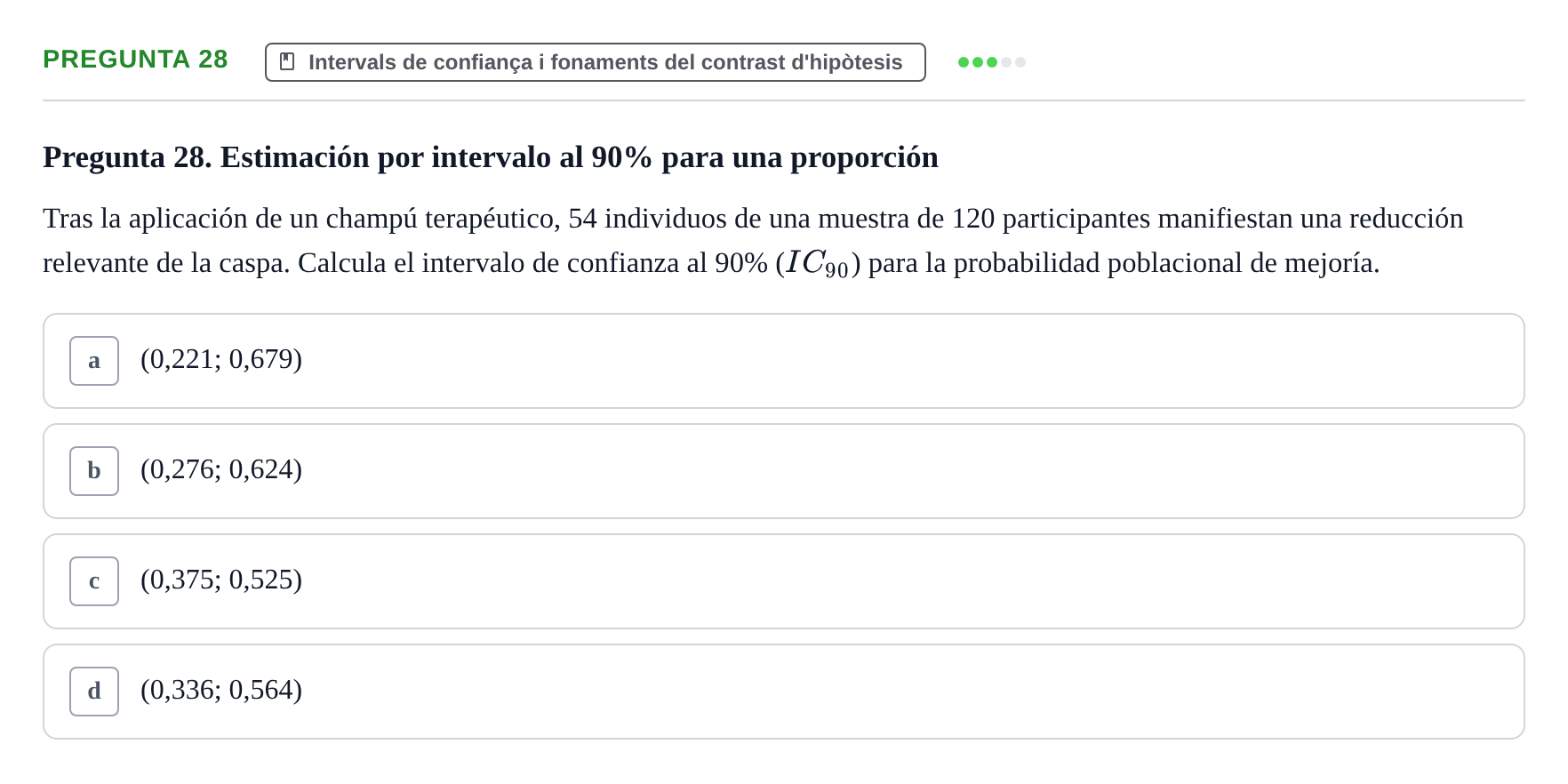 Enunciado: Pregunta 28 · Bioestadística UDL Examen Parcial de Bioestadística
