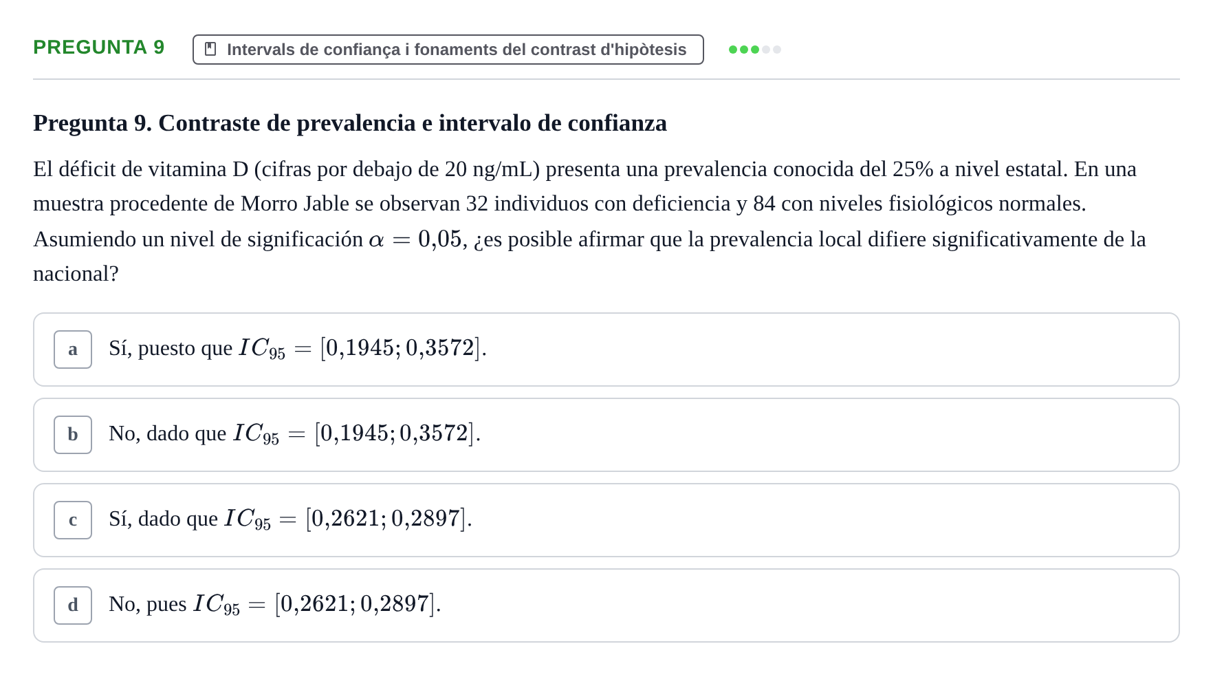 Enunciado: Pregunta 9 · Bioestadística UDL Examen Parcial de Bioestadística