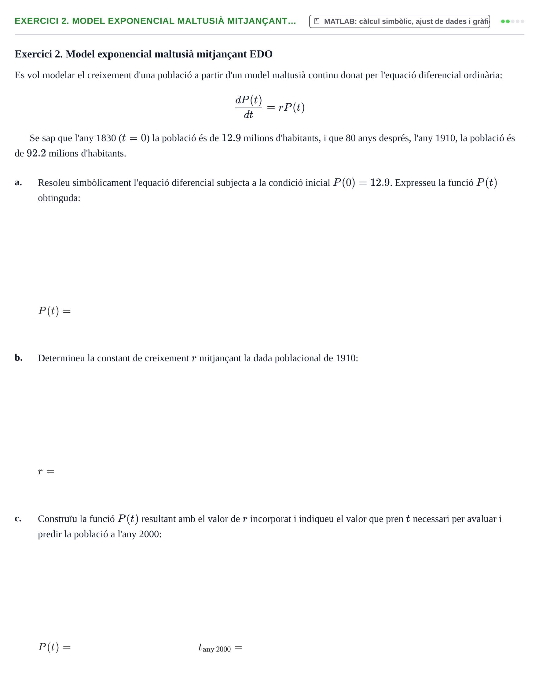 Enunciado: Exercici 2. Model exponencial maltusià mitjançant… · Matemáticas UVIC Exemples 2024