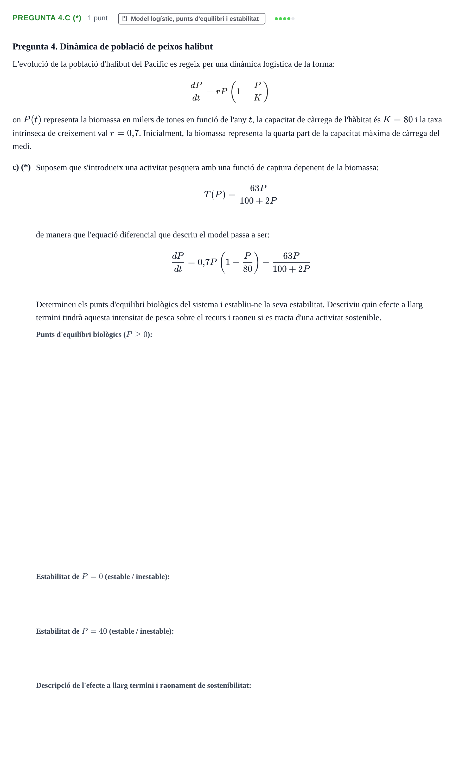 Enunciado: Pregunta 4.c (*) · Matemáticas UVIC 2022