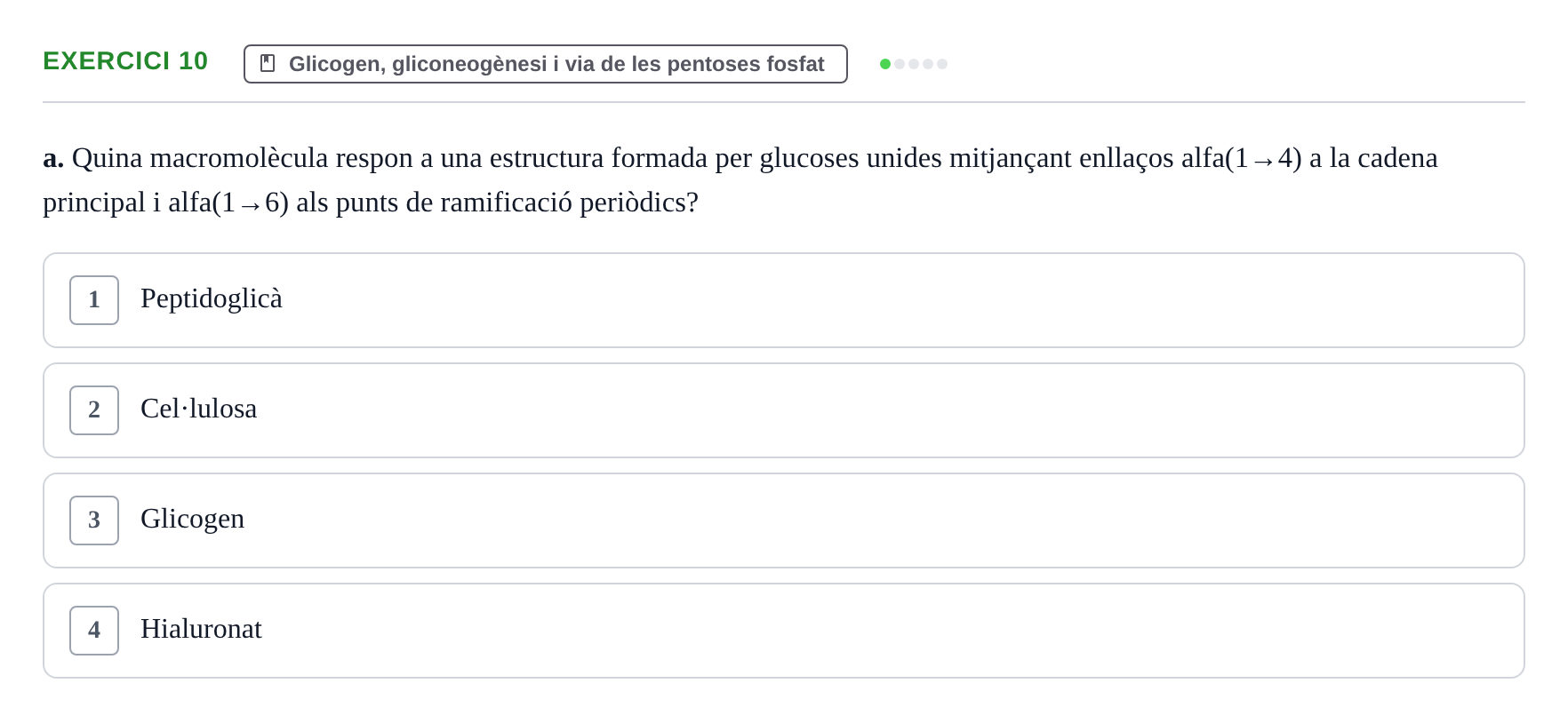 Enunciado: 10 - Glicogen, gliconeogènesi i via de les pentos…