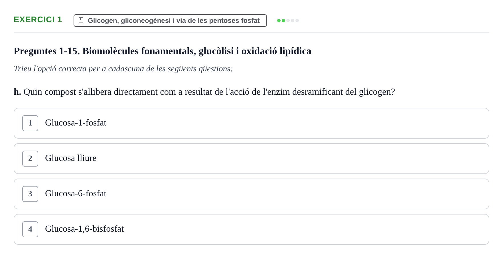 Enunciado: 1 - Glicogen, gliconeogènesi i via de les pentose…