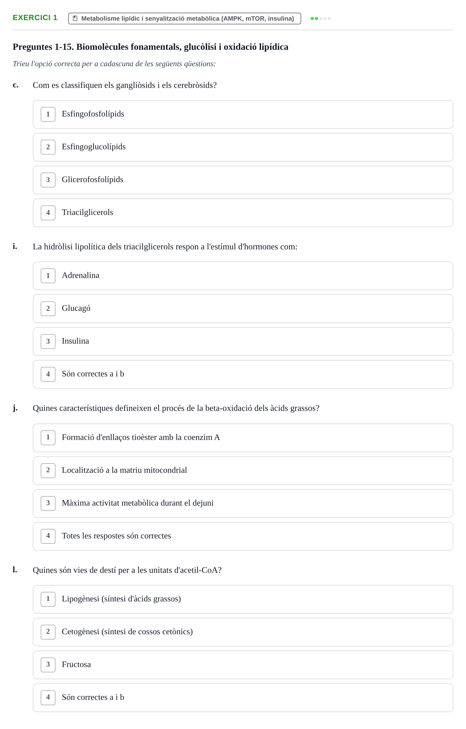 Enunciado: 1 - Metabolisme lipídic i senyalització metabòlica