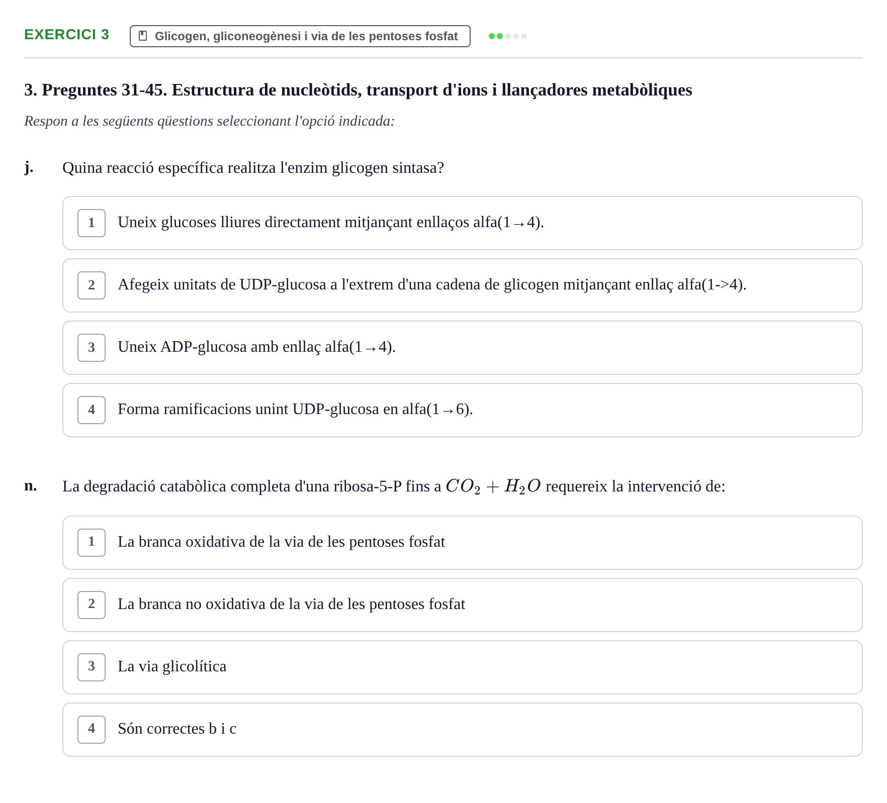 Enunciado: 3 - Glicogen, gliconeogènesi i via de les pentose…