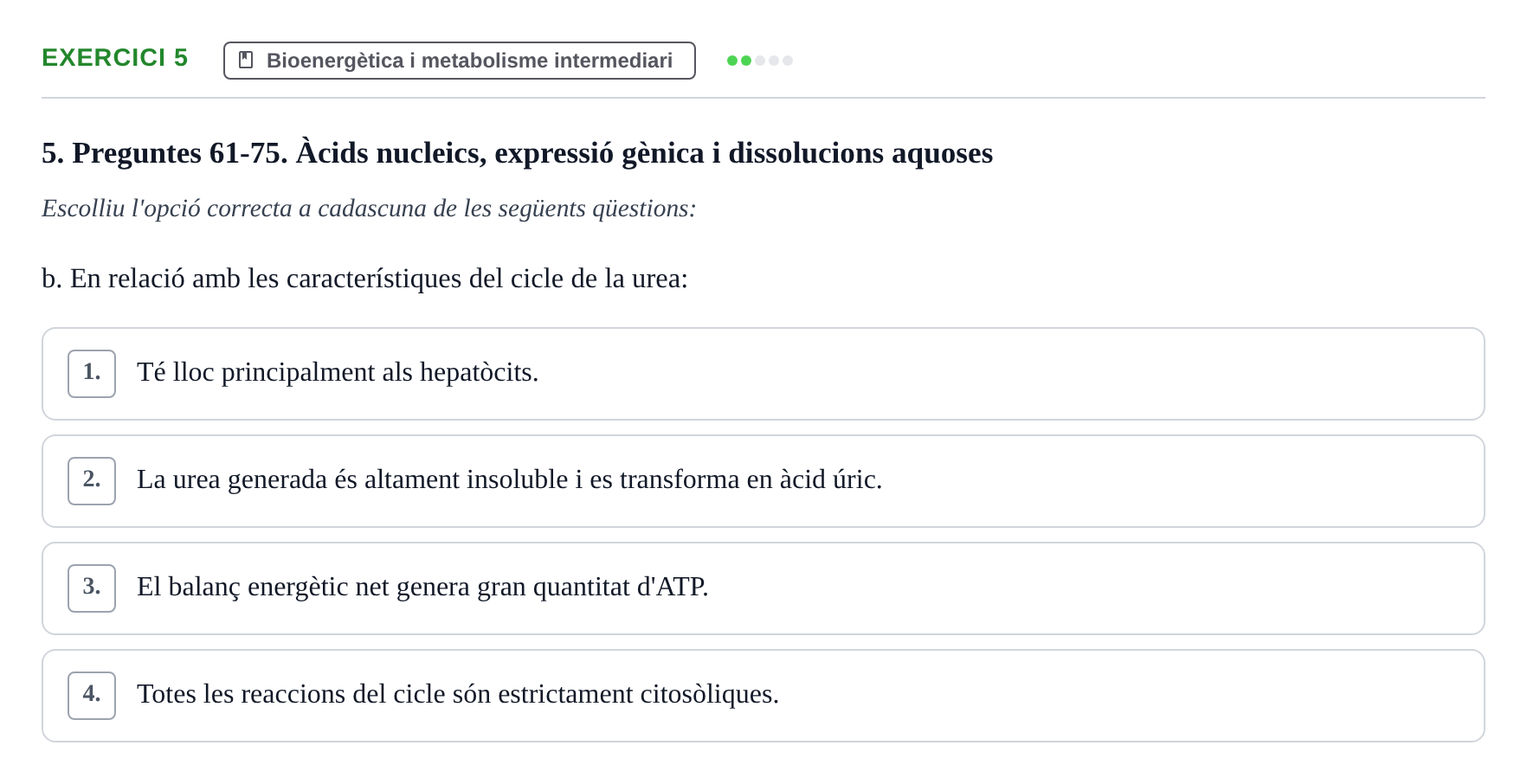 Enunciado: 5 - Bioenergètica i metabolisme intermediari